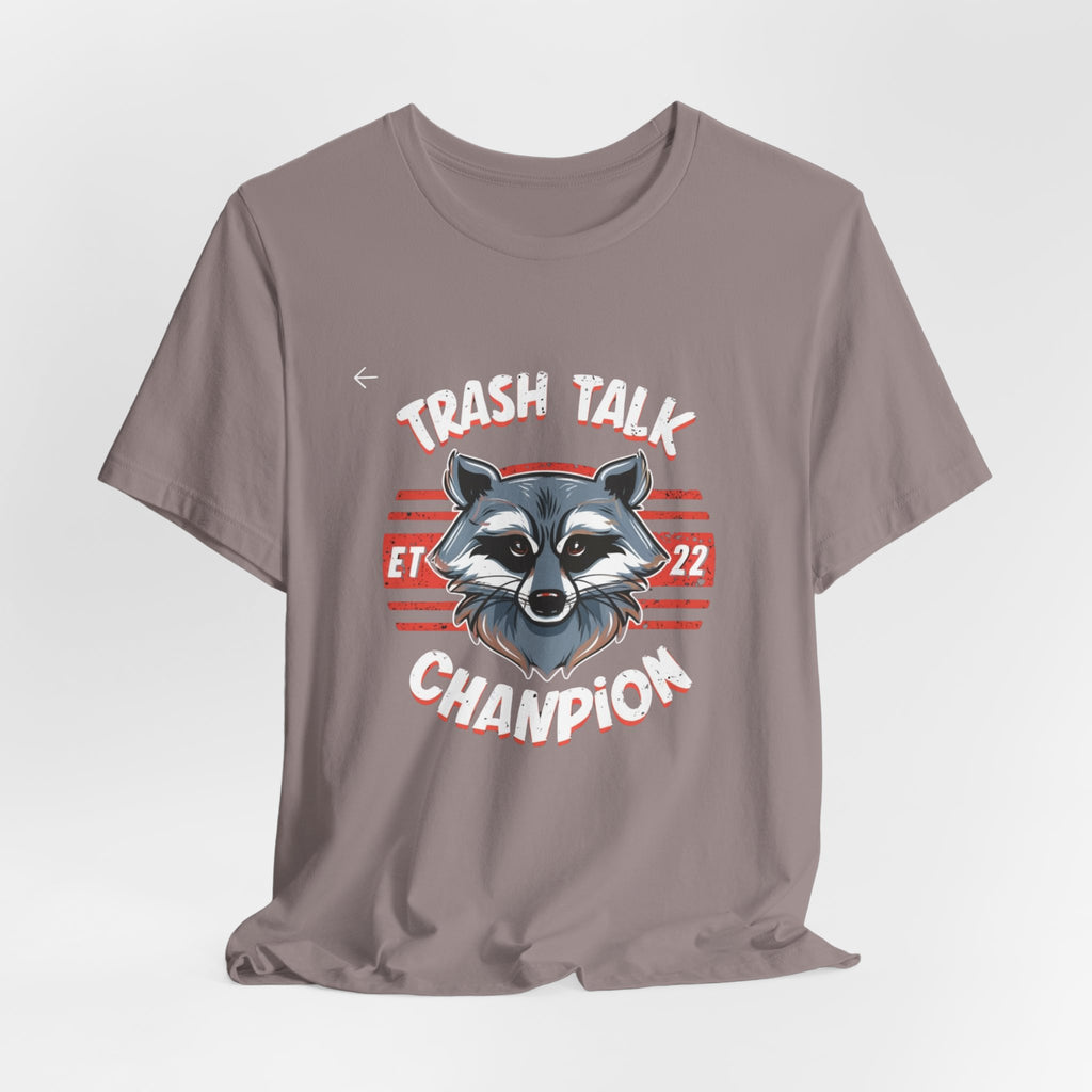 Funny Raccoon 'Trash Talk Champion' T-Shirt