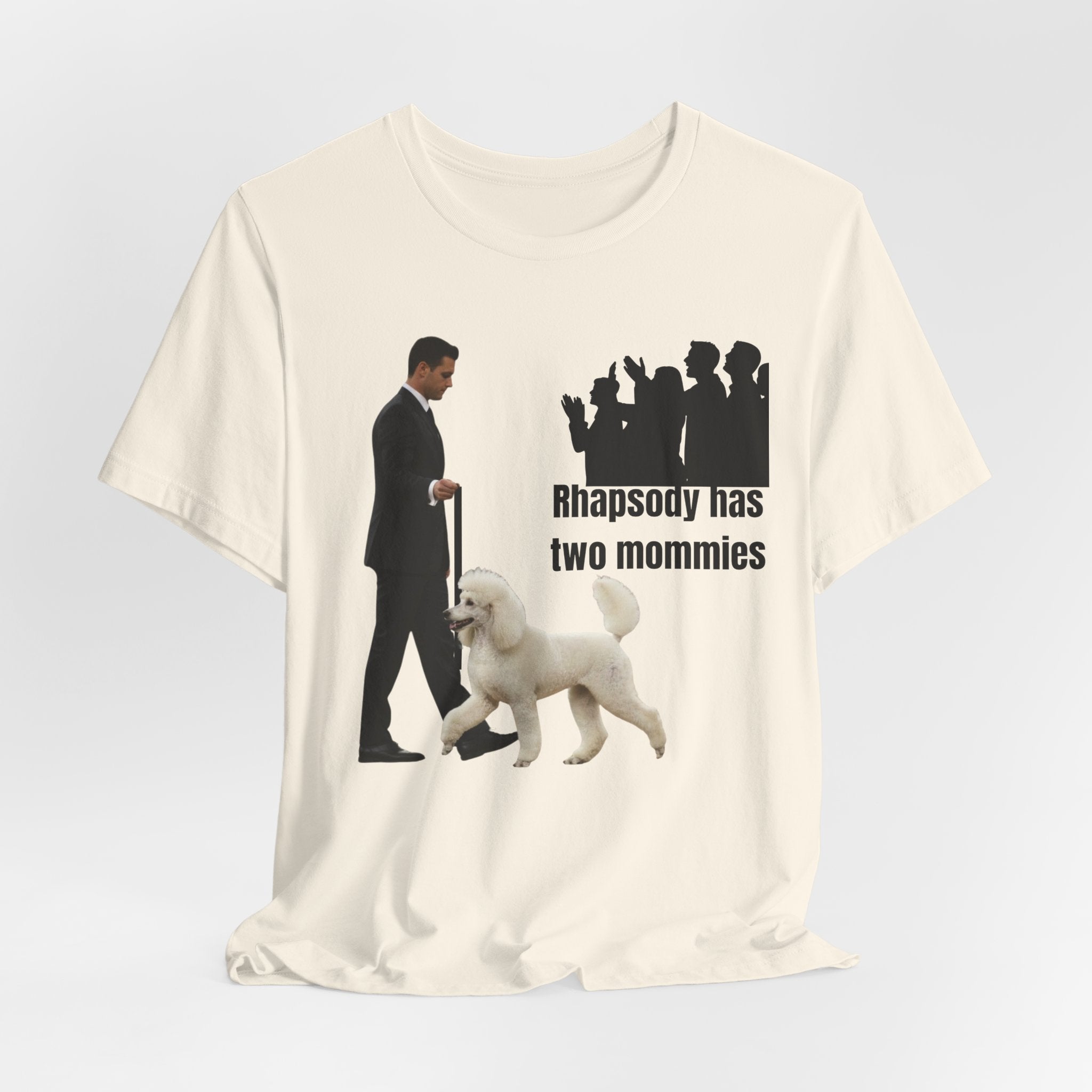 Funny "Best in Show" Standard Poodle Tee | Rhapsody Has Two Mommies