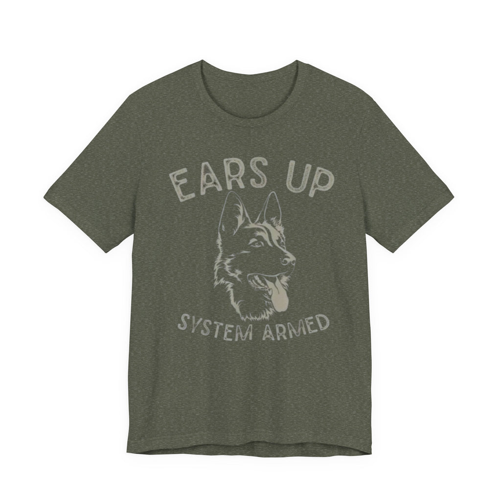 German Shepherd  Ears Up K9 Graphic Tee — "System Armed" German Shepherd Dog Shirt