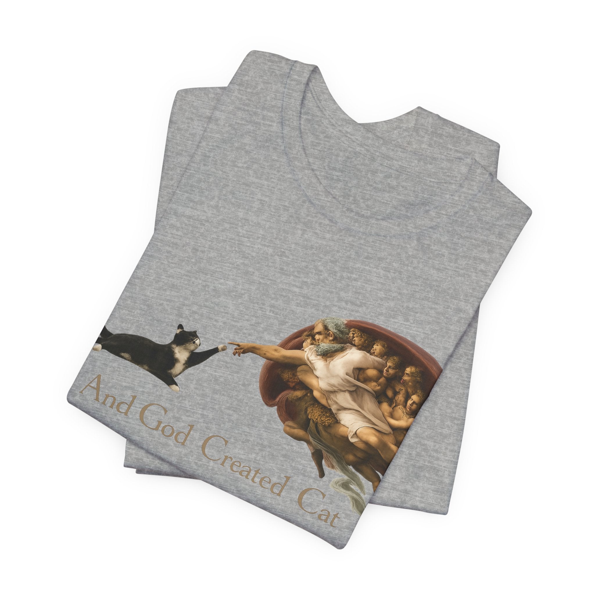 Cat Creation T-Shirt — "And God Created Cat" Graphic Tee