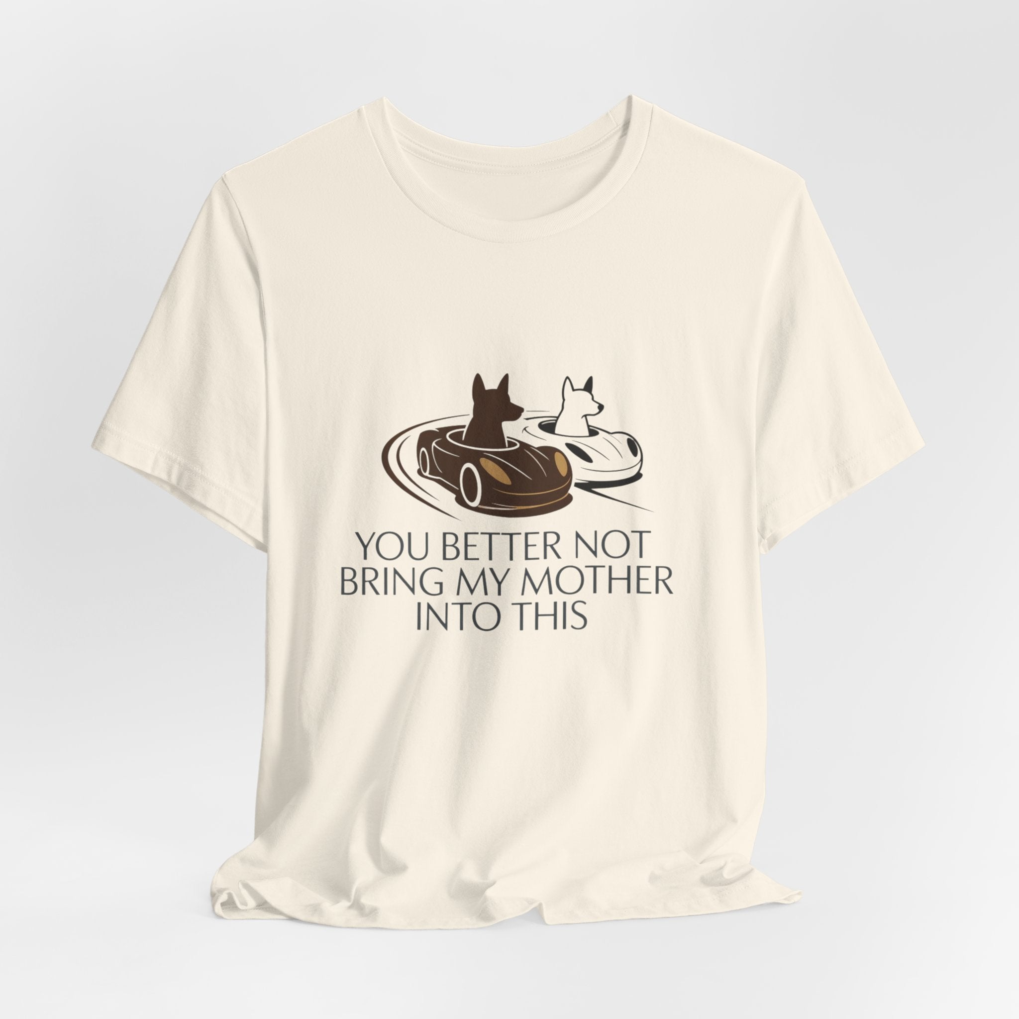 You Better Not Bring My Mother Into This T-Shirt | Cats in Donuts Illustration