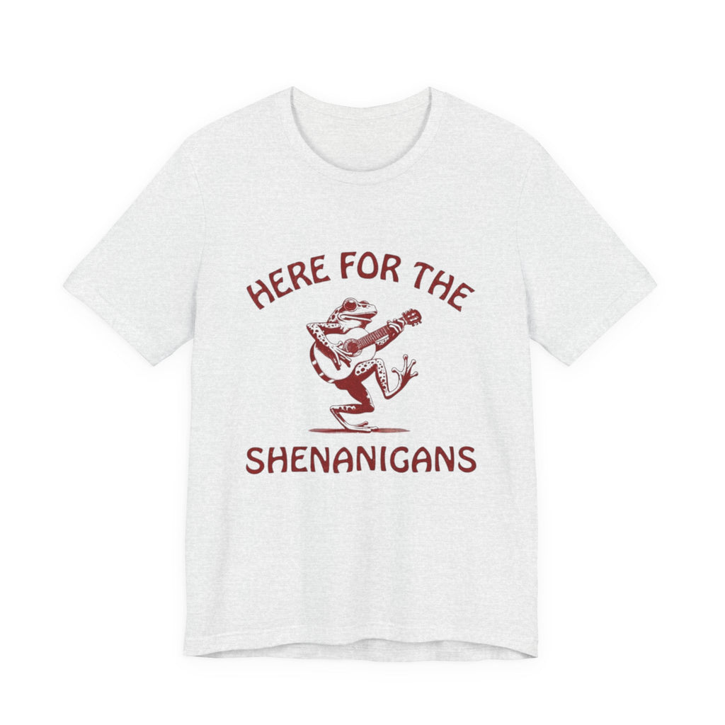Here for the Shenanigans Unisex Tee | Fun Casual T-Shirt for Friends, Gift for Party Lovers, Music Event Apparel, Playful Outfit, [...]