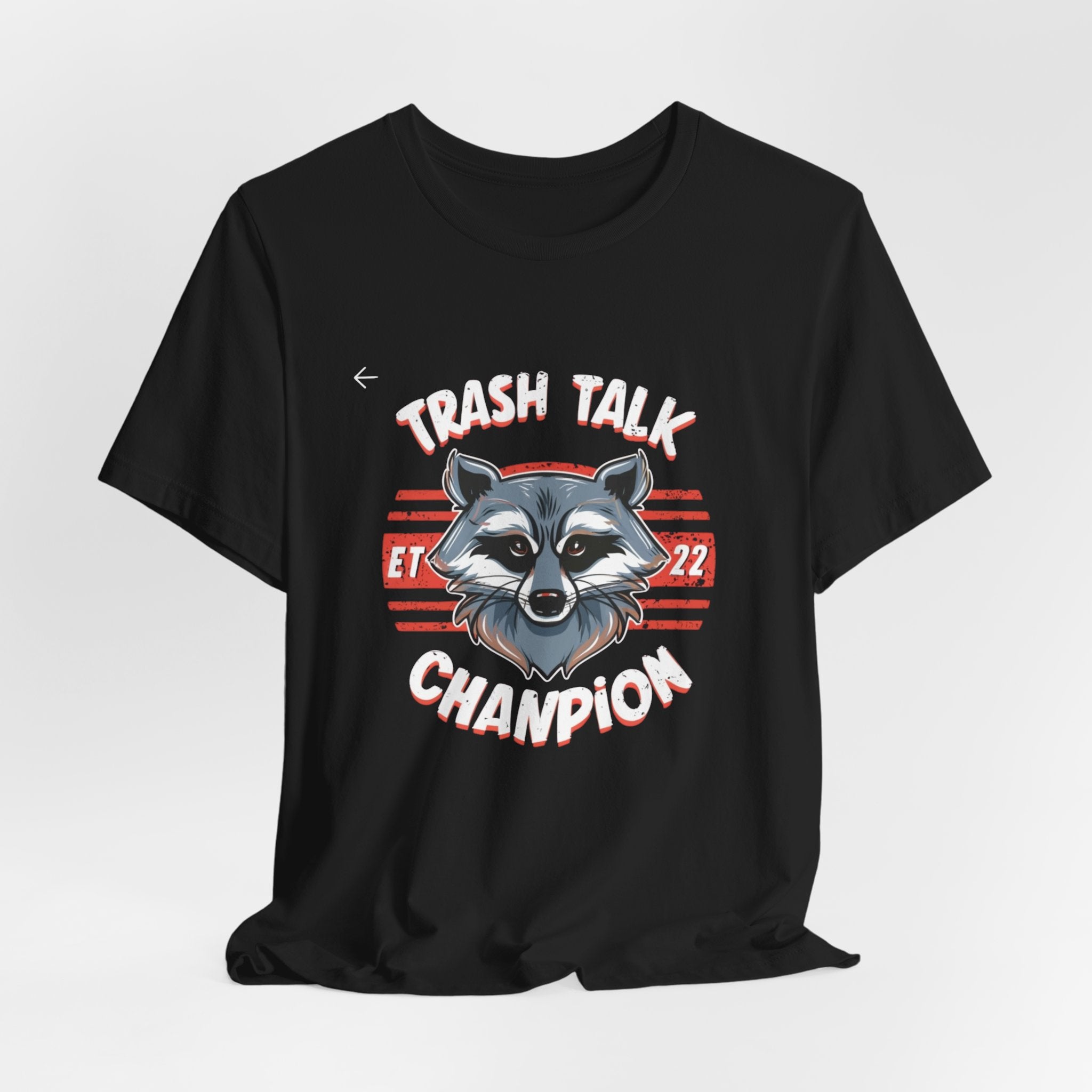Funny Raccoon 'Trash Talk Champion' T-Shirt
