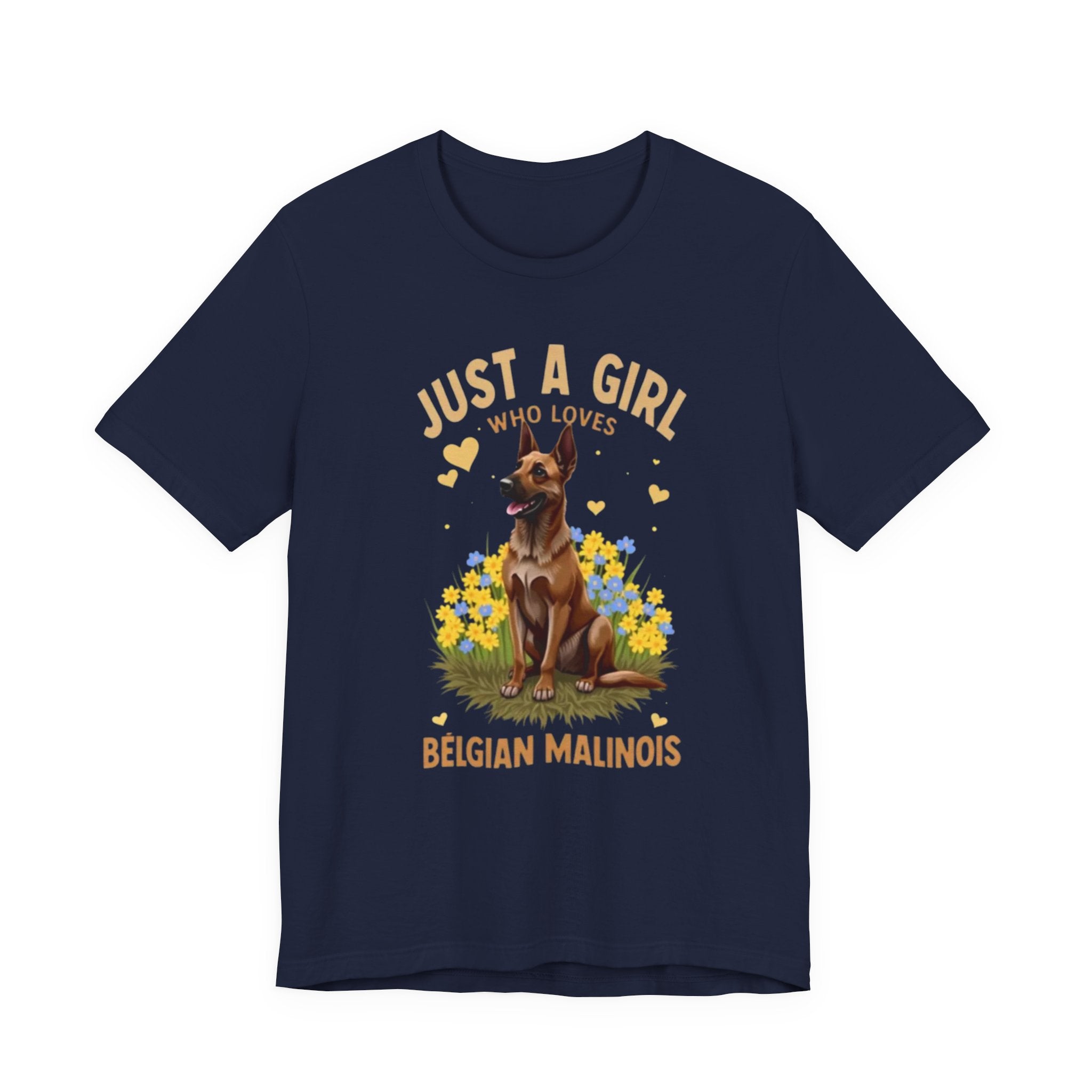 Just A Girl Who Loves Belgian Malinois T-Shirt | Belgian Malinois Tee