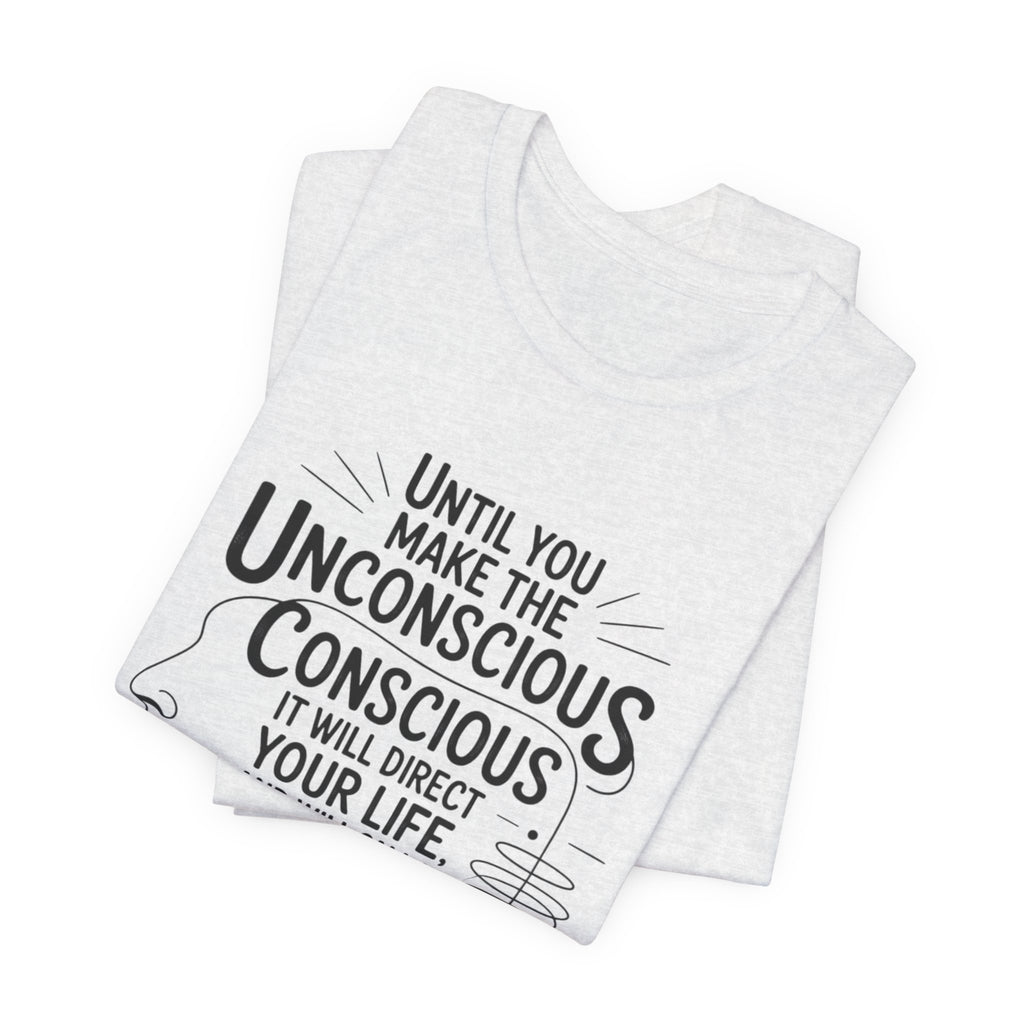 Carl Jung tee, Inspirational Quote Tee, Unisex Jersey Tee, Mindfulness T-Shirt, Motivational Shirt, Gift for Growth and Self-Discovery