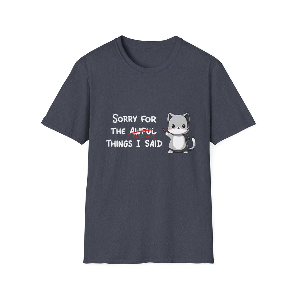 Sorry for the Awful Things I Said Cat T-Shirt | Cute Apology Cat Tee