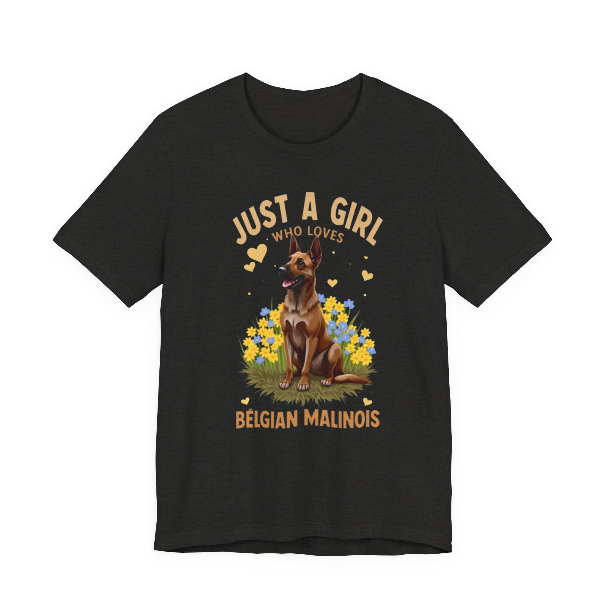 Just A Girl Who Loves Belgian Malinois T-Shirt | Belgian Malinois Tee