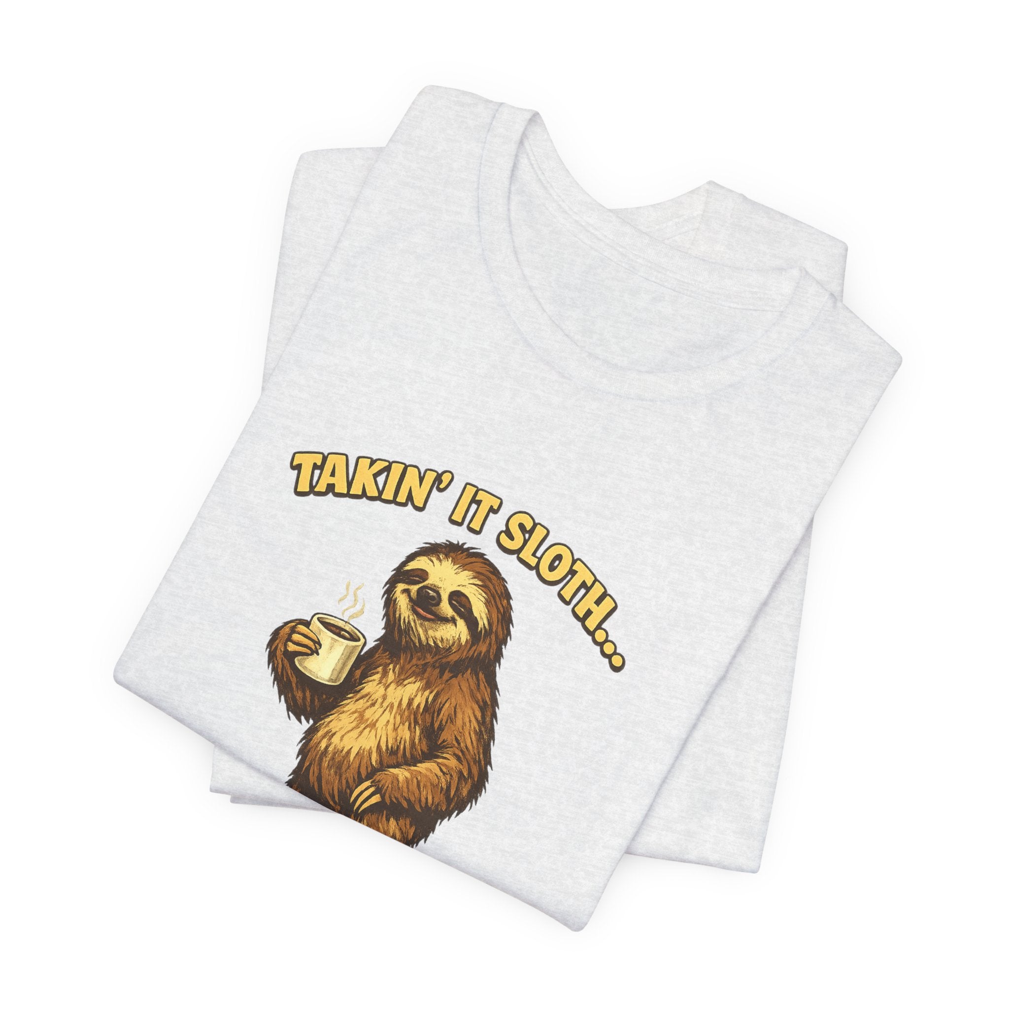 Taking It Sloth One Nap at a Time T-Shirt | Funny Sloth Tee