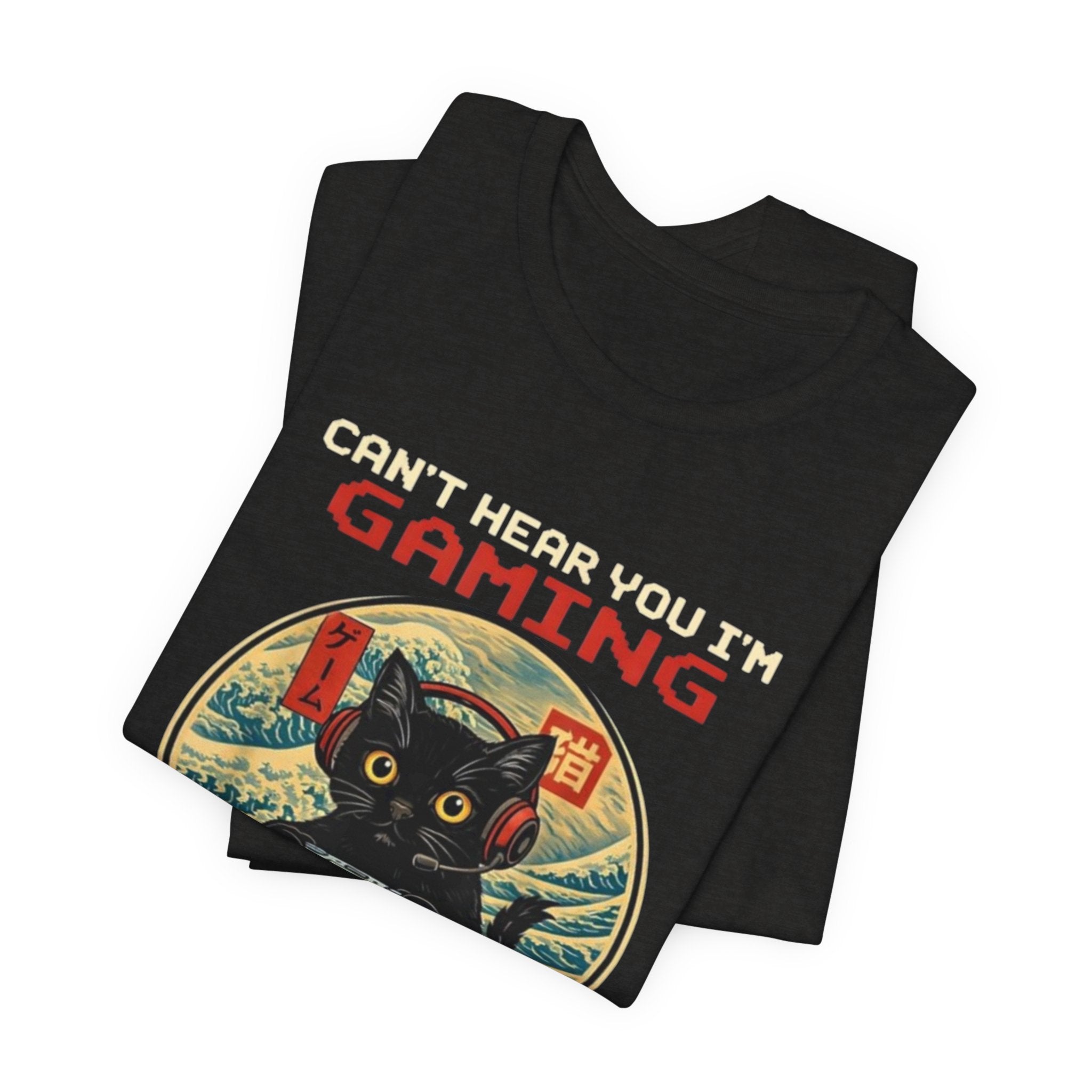 Can't Hear You I'm Gaming and Eating Ramen T-Shirt | Cat Gamer Design