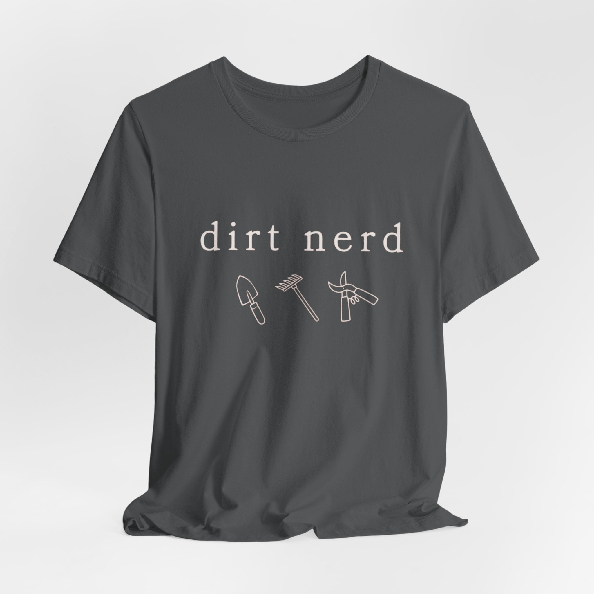 Dirt nerd T-Shirt | Minimalist pale text gardening humor