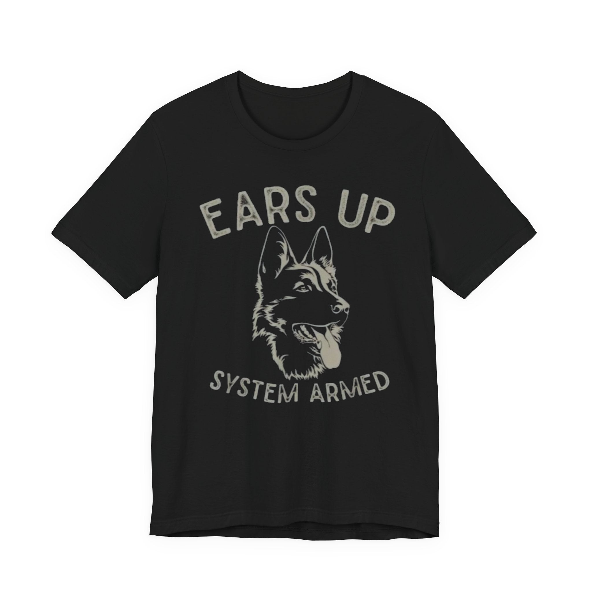 German Shepherd  Ears Up K9 Graphic Tee — "System Armed" German Shepherd Dog Shirt