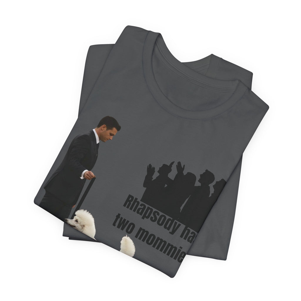Funny "Best in Show" Standard Poodle Tee | Rhapsody Has Two Mommies
