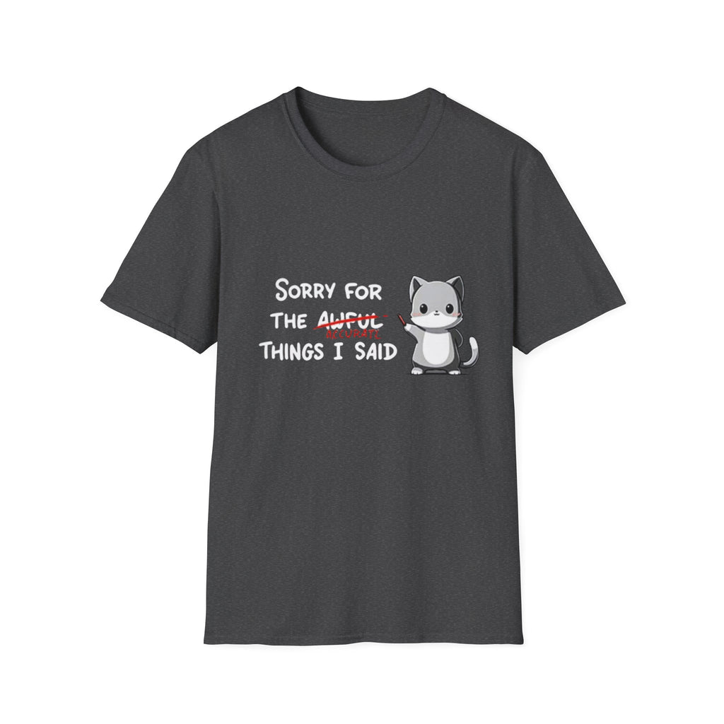 Sorry for the Awful Things I Said Cat T-Shirt | Cute Apology Cat Tee