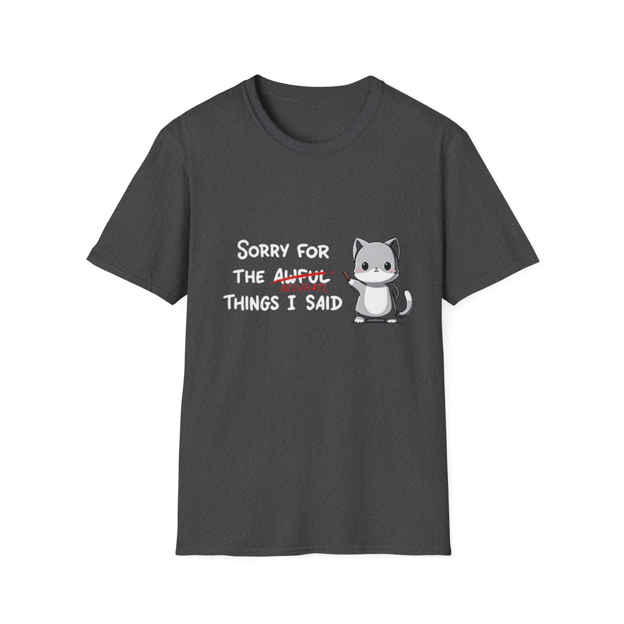 Sorry for the Awful Things I Said Cat T-Shirt | Cute Apology Cat Tee
