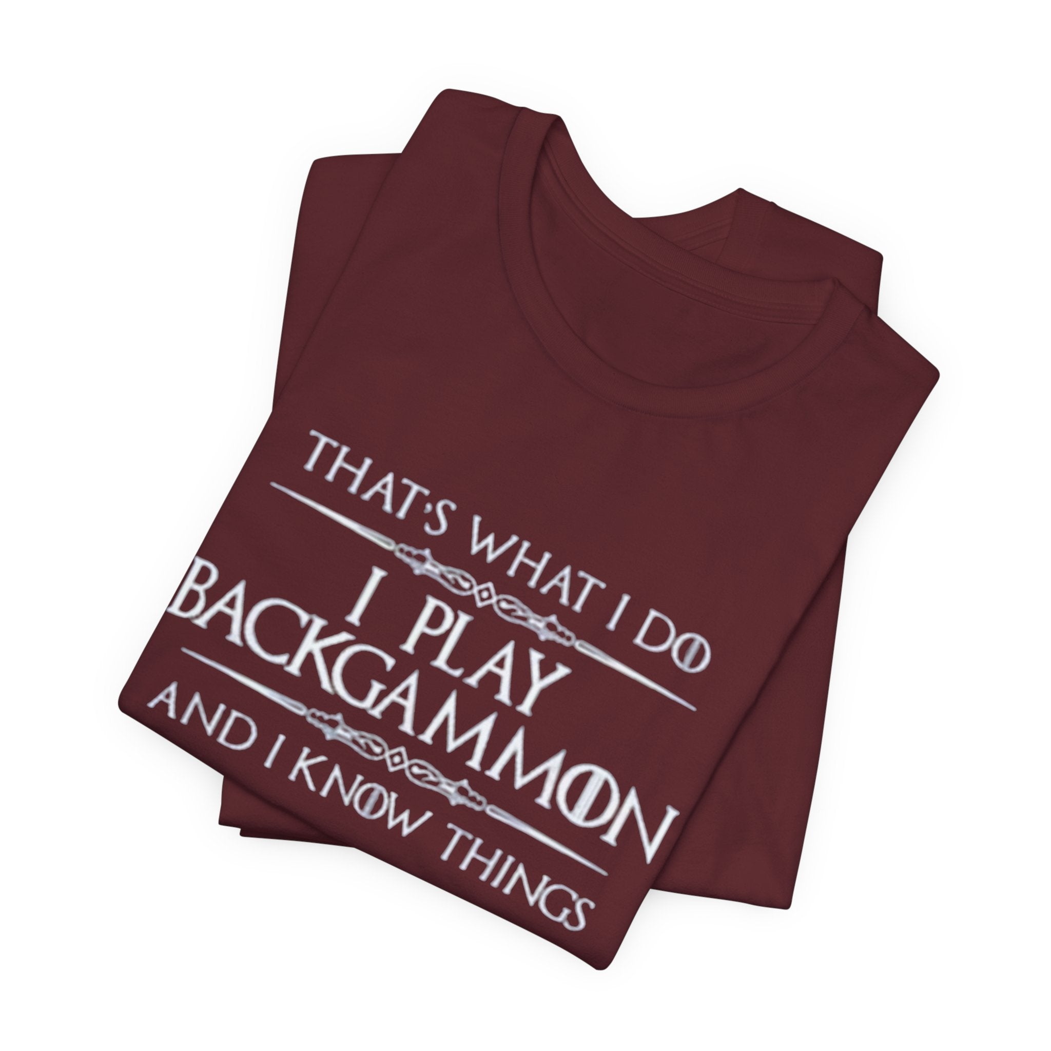 I Play Backgammon T-Shirt | Backgammon Player Tee, Board Game Shirt