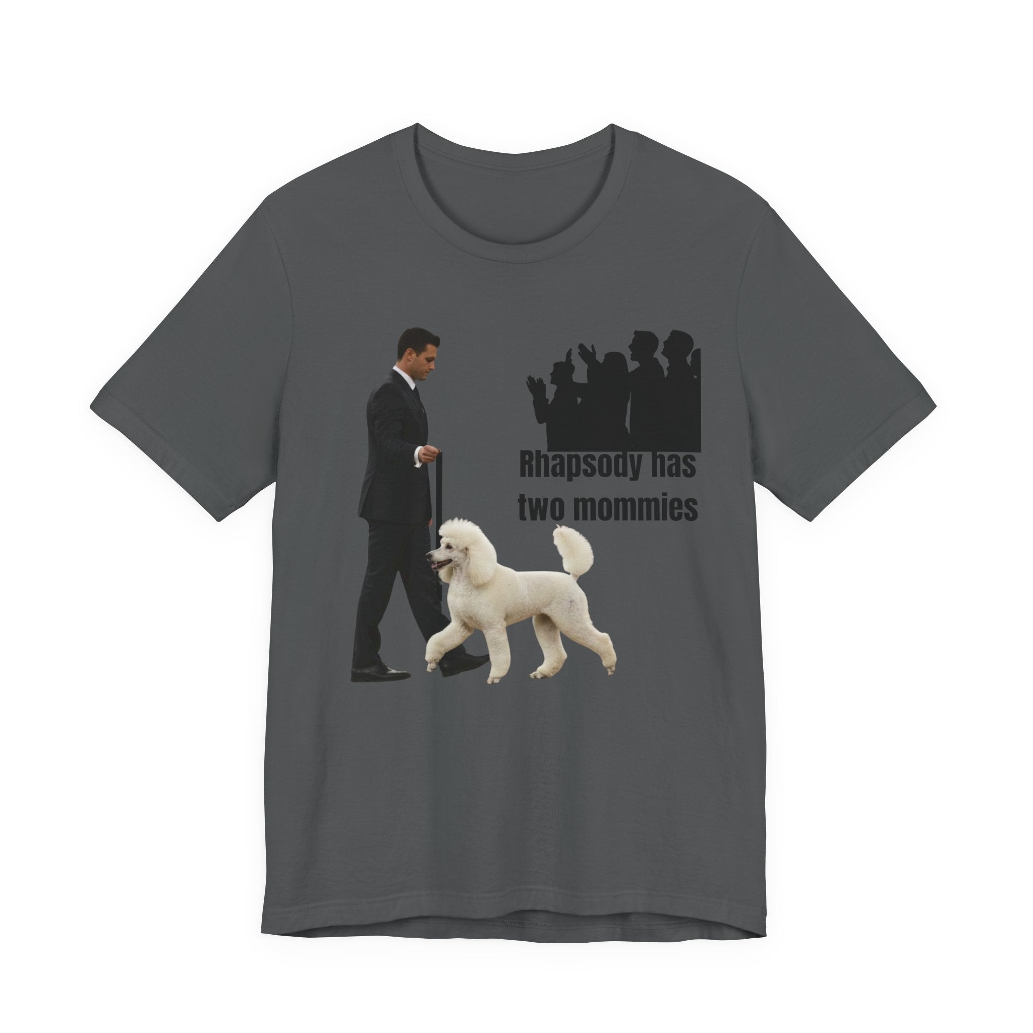 Funny "Best in Show" Standard Poodle Tee | Rhapsody Has Two Mommies