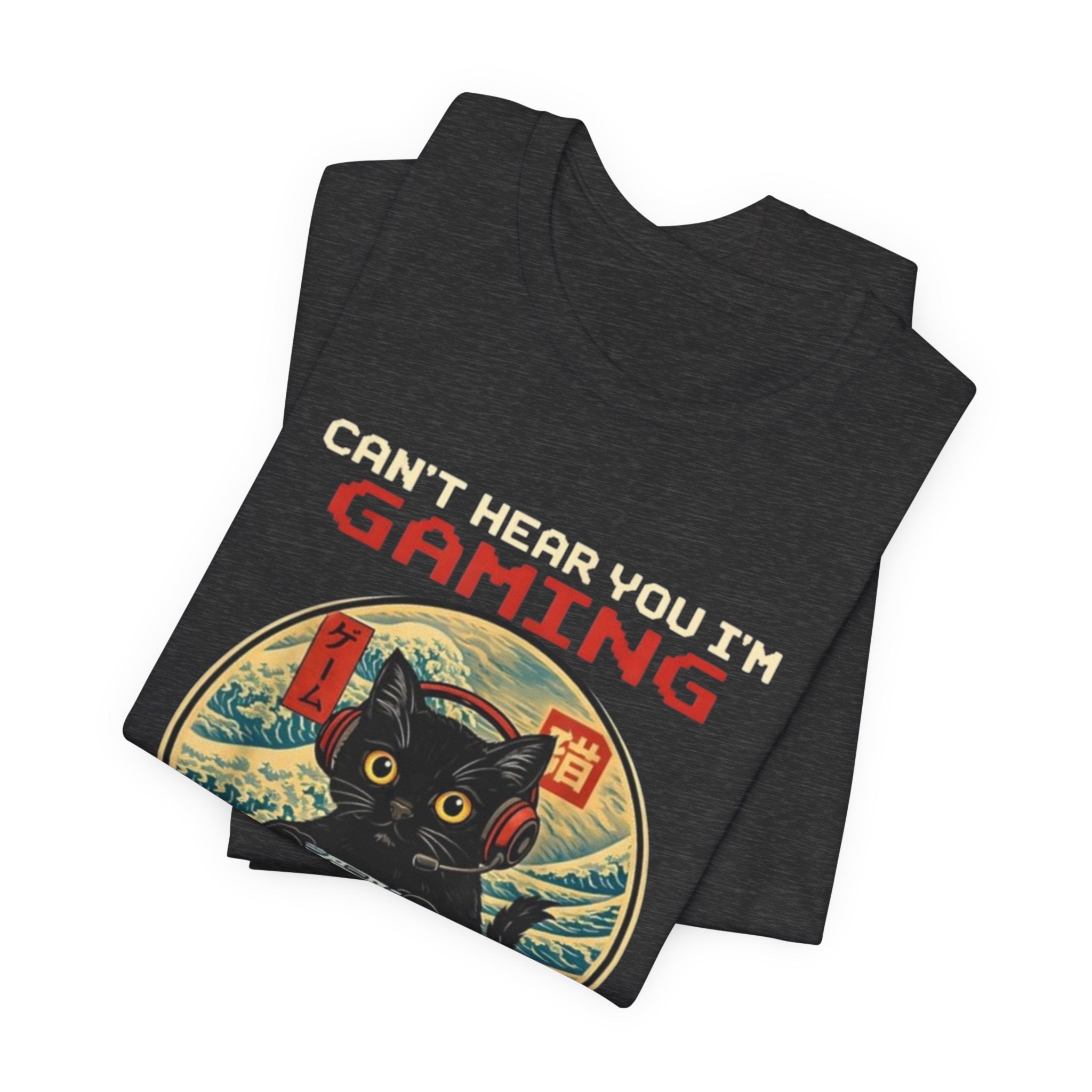 Can't Hear You I'm Gaming and Eating Ramen T-Shirt | Cat Gamer Design