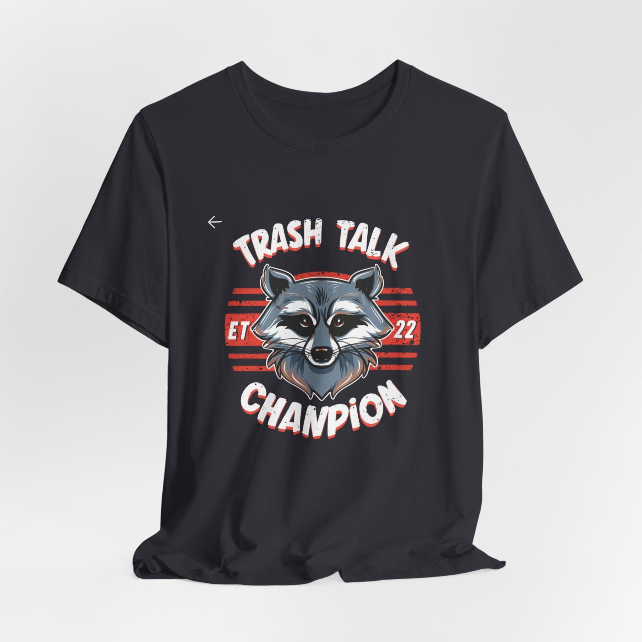 Funny Raccoon 'Trash Talk Champion' T-Shirt