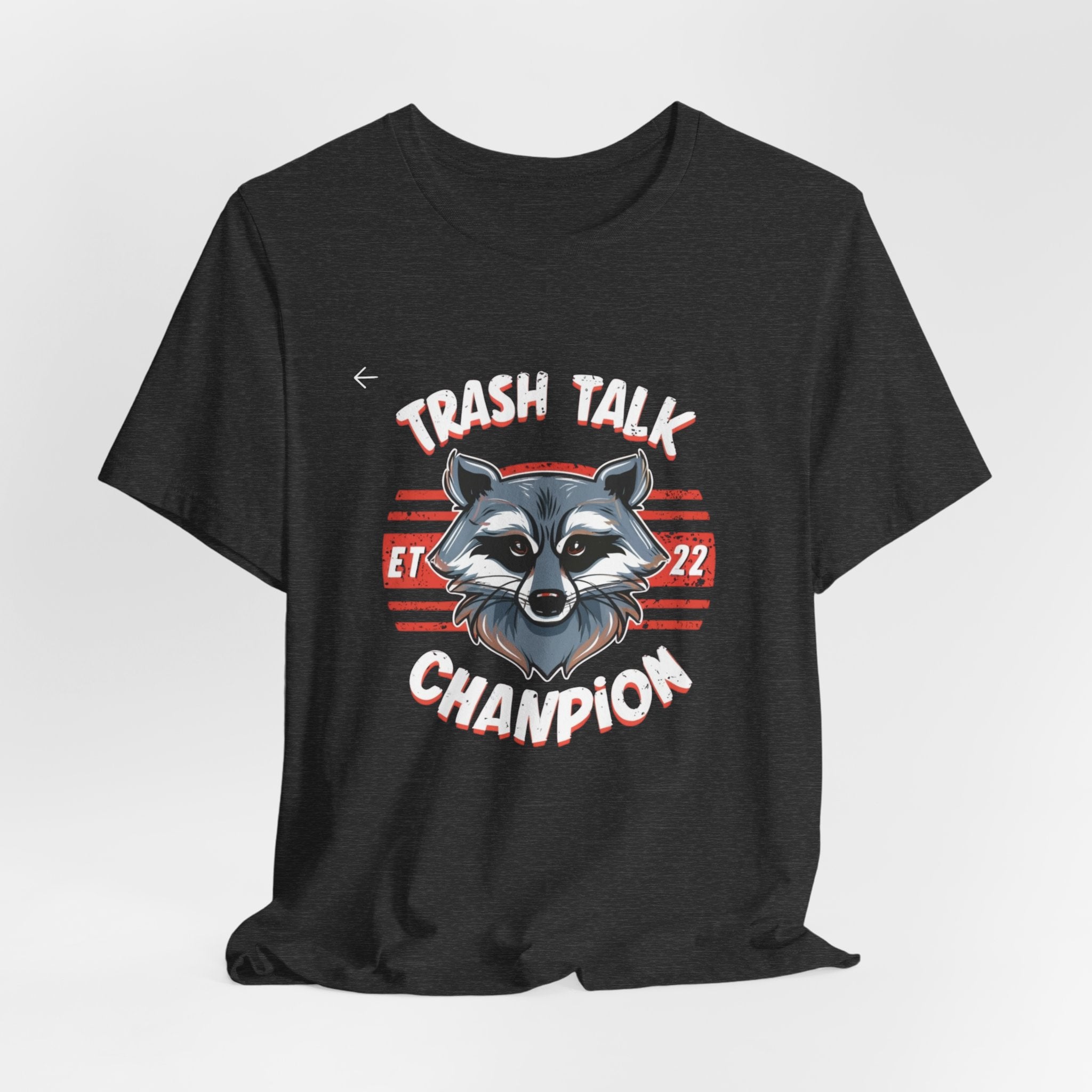 Funny Raccoon 'Trash Talk Champion' T-Shirt