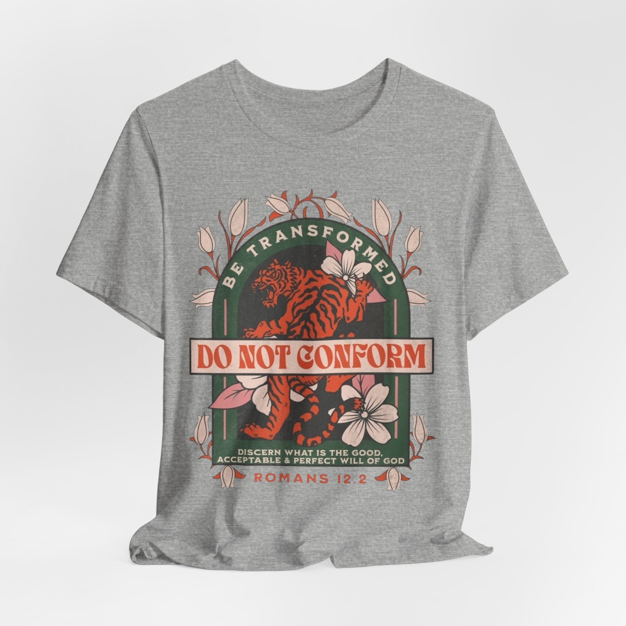 Do Not Conform Christian Floral Tiger Tee | Romans 12:2 Bible Verse