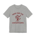 Here for the Shenanigans Unisex Tee | Fun Casual T-Shirt for Friends, Gift for Party Lovers, Music Event Apparel, Playful Outfit, [...]