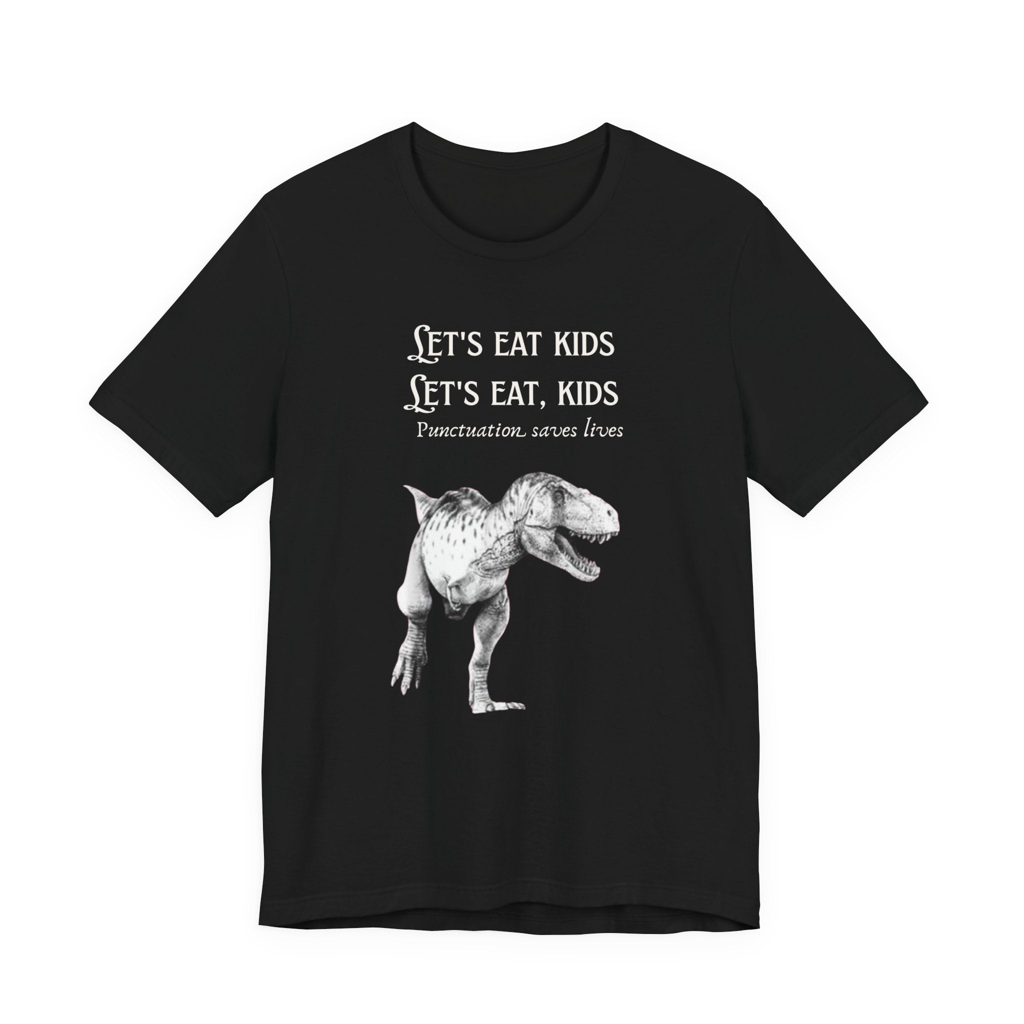 Let's Eat Kids T-Shirt | Tyrannosaurus Rex Grammar Joke Tee, English Teacher shirt