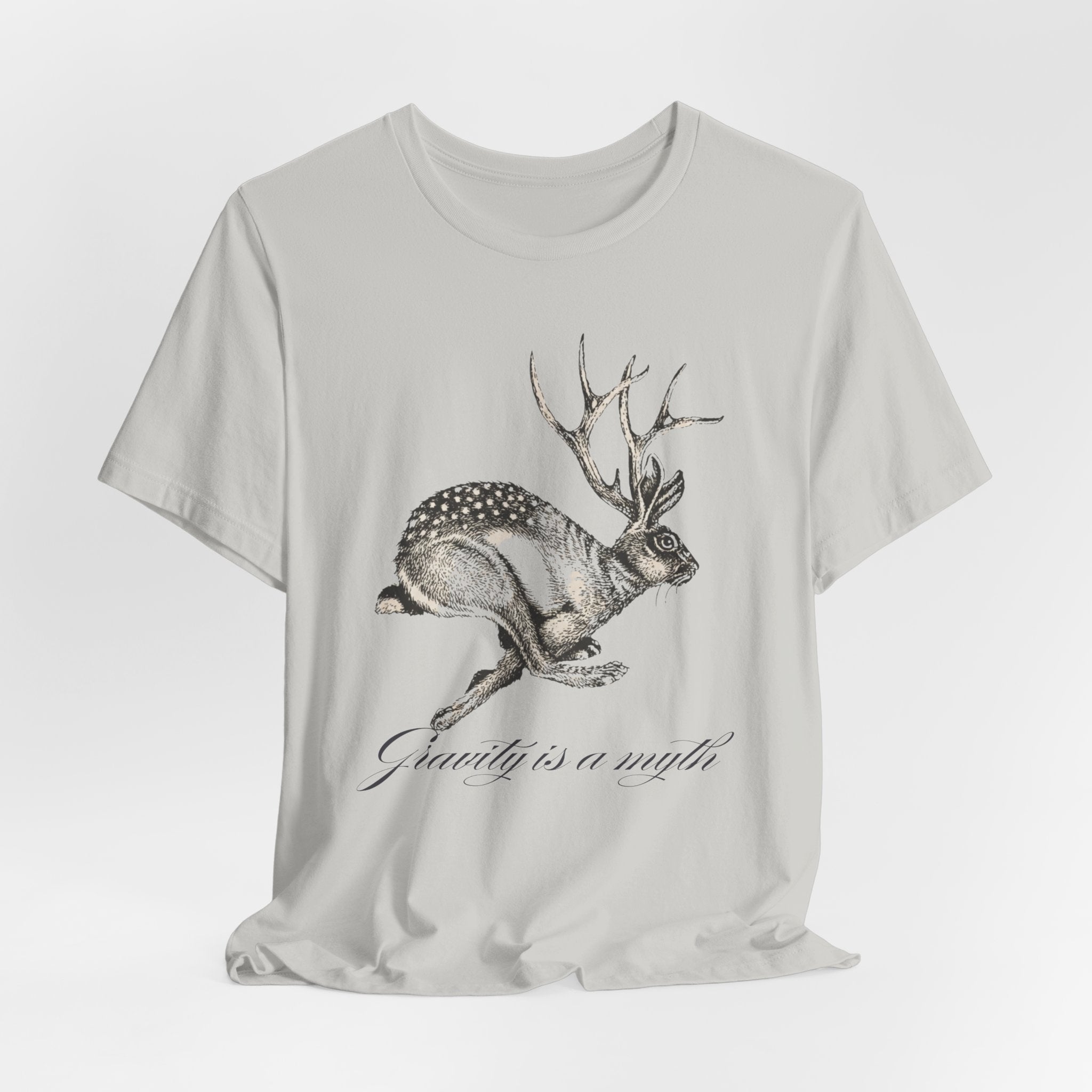 Gravity is a myth tee| hand -Drawn Jackalope Art, Script Motto