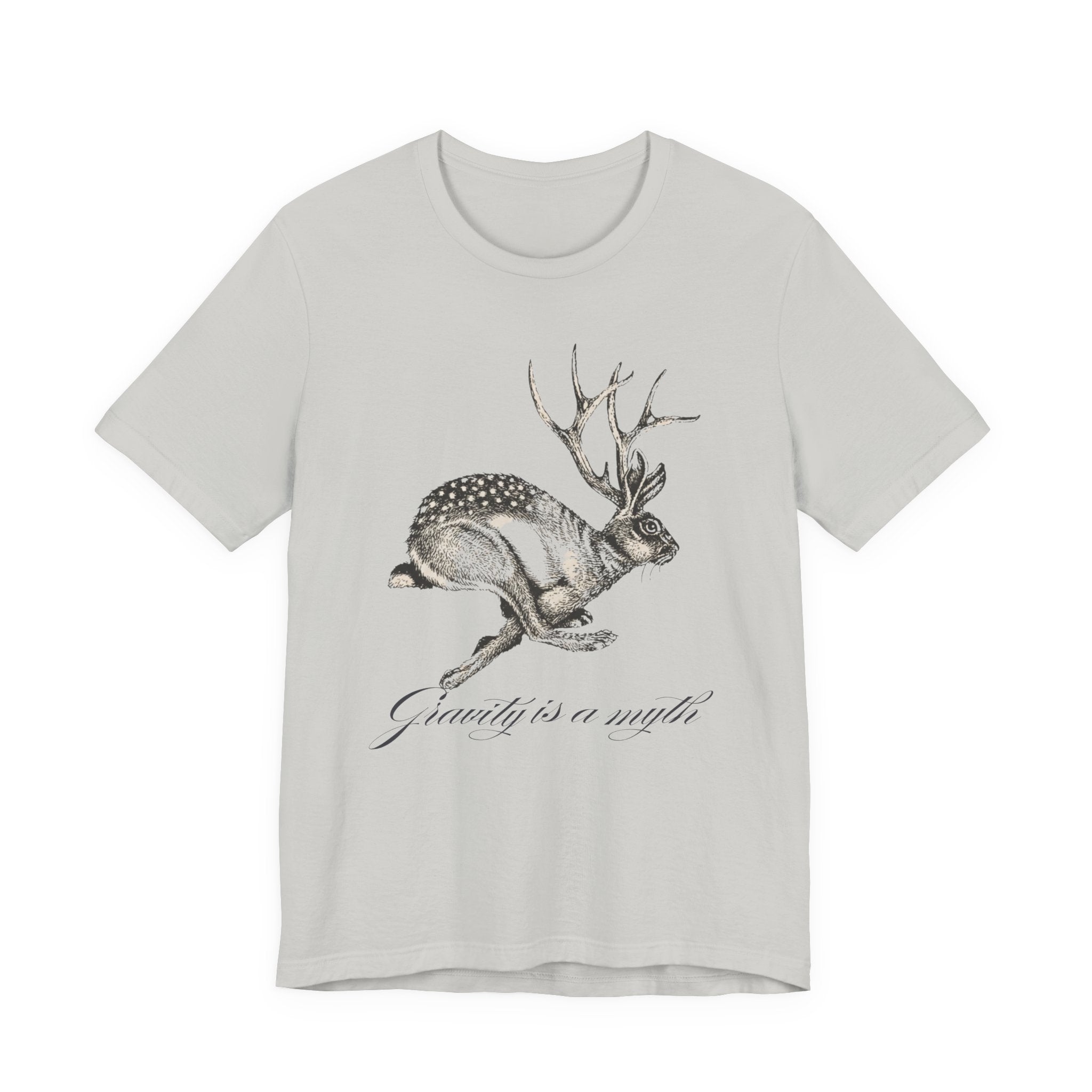 Gravity is a myth tee| hand -Drawn Jackalope Art, Script Motto