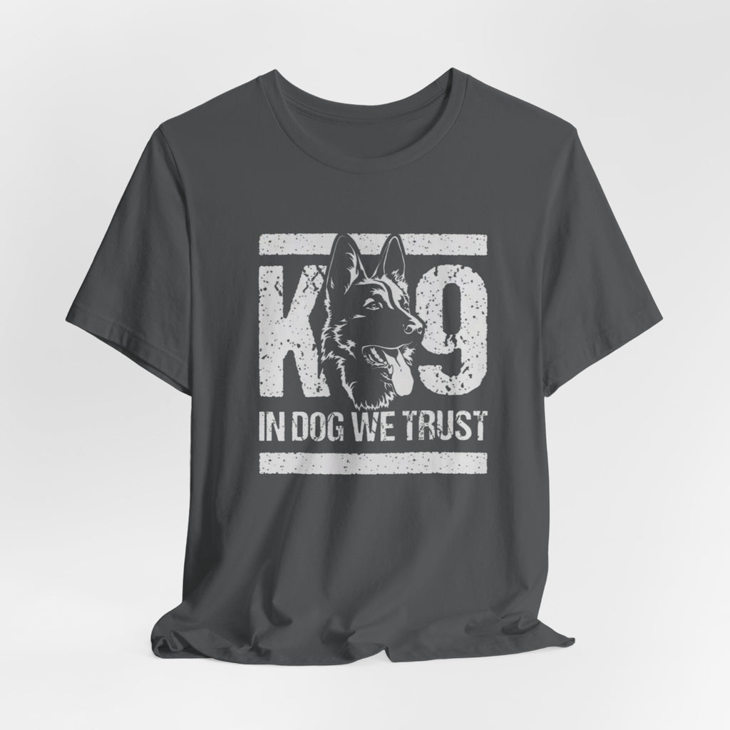 German Shepherd,  'In Dog We Trust' T-Shirt — German Shepherd Dog Lover Tee