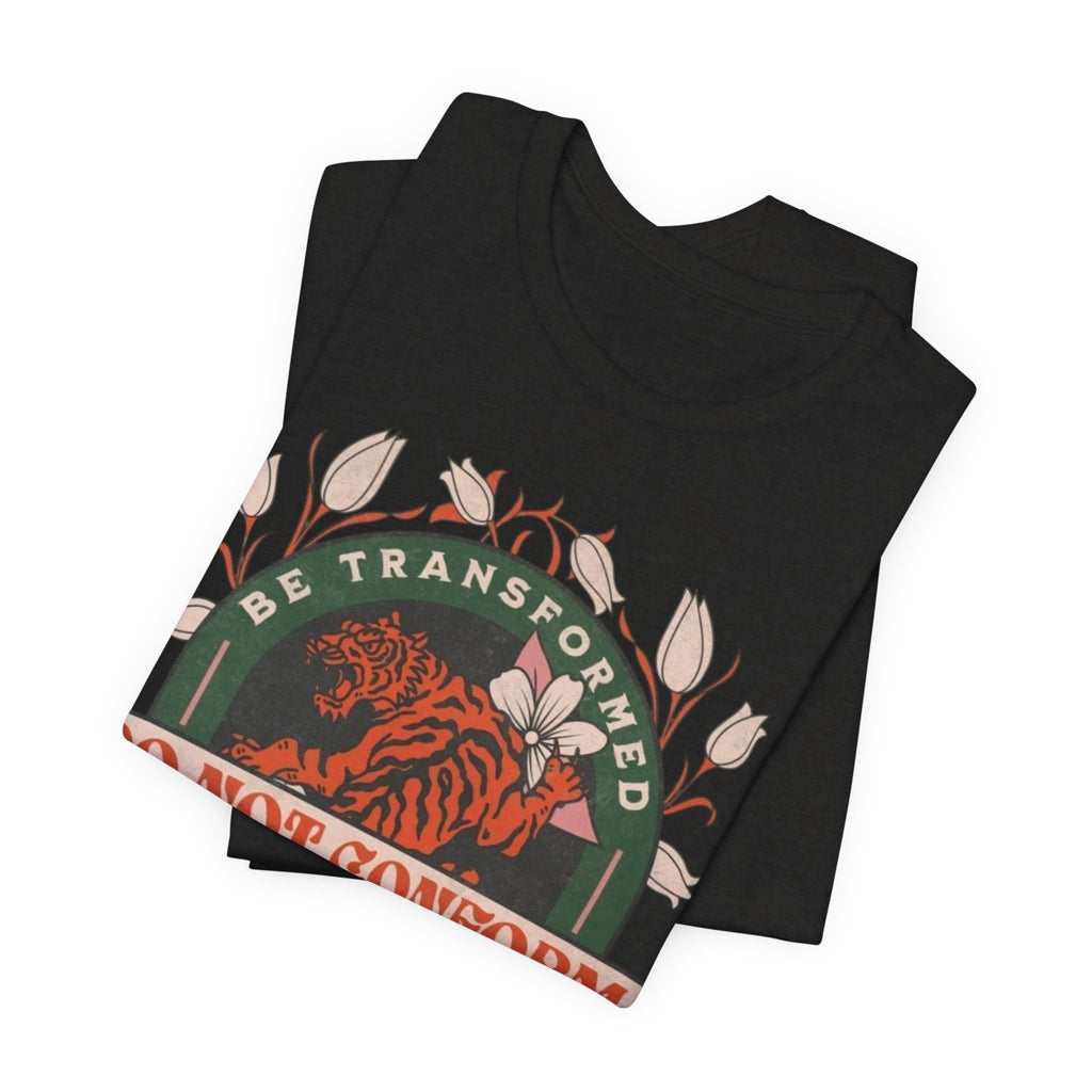 Do Not Conform Christian Floral Tiger Tee | Romans 12:2 Bible Verse