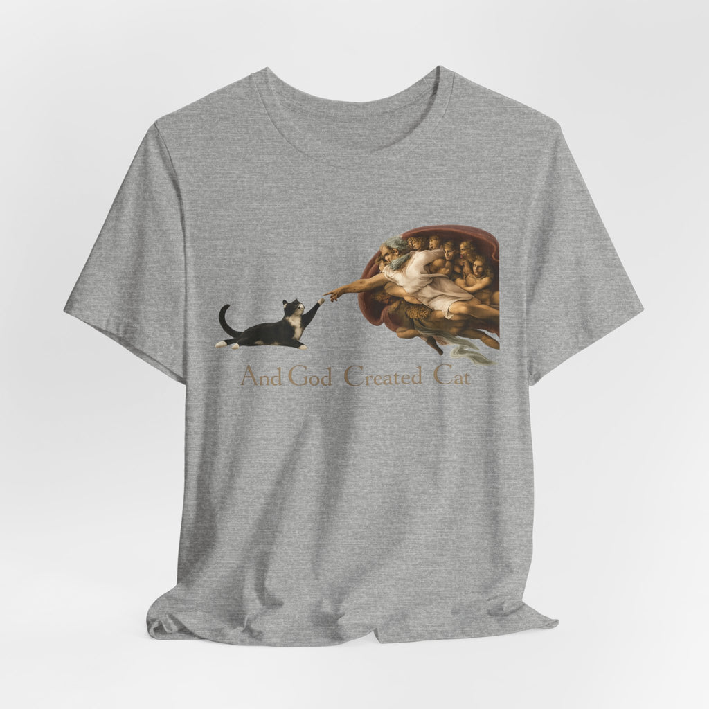 Cat Creation T-Shirt — "And God Created Cat" Graphic Tee