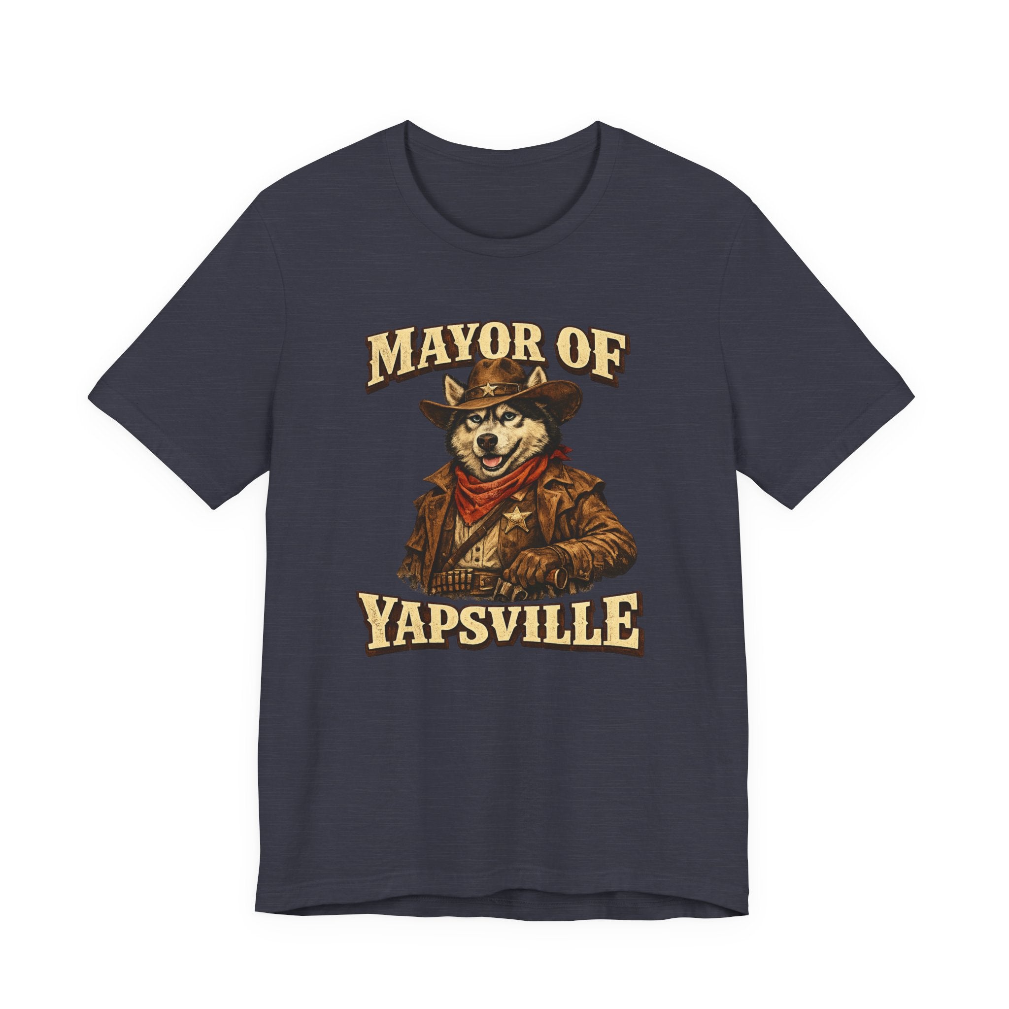 Mayor of Yapsville T-Shirt | Cowboy Dog Illustration, Western Humor