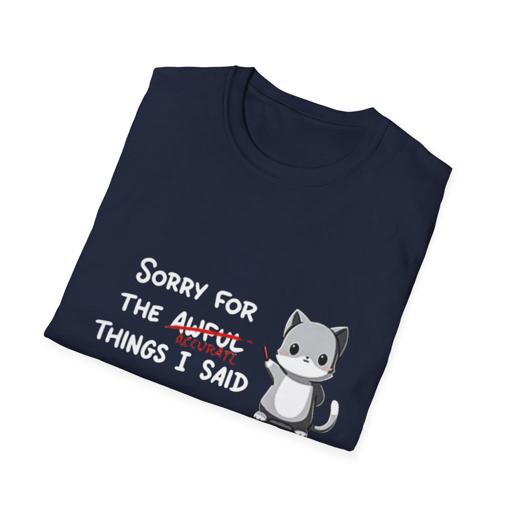 Sorry for the Awful Things I Said Cat T-Shirt | Cute Apology Cat Tee
