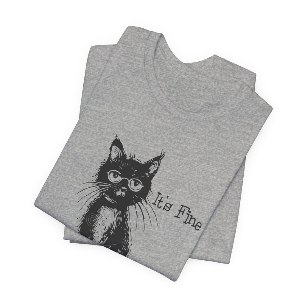 Its fine im fine tee Grumpy Cat Illustration Tee | "It's Fine I'm Fine Everything Is Fine"