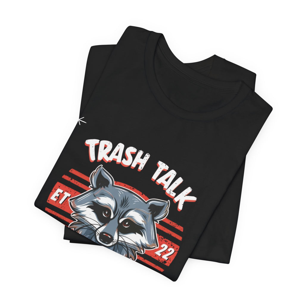 Funny Raccoon 'Trash Talk Champion' T-Shirt