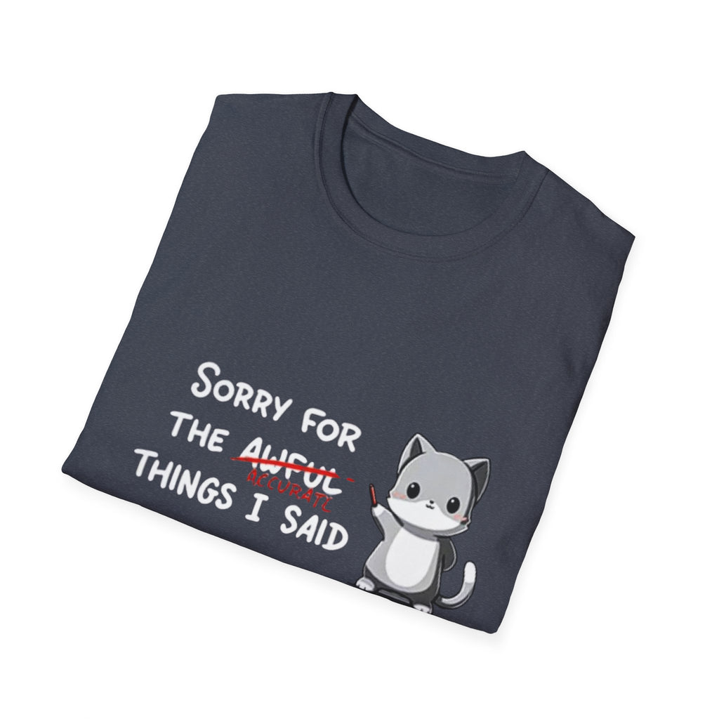 Sorry for the Awful Things I Said Cat T-Shirt | Cute Apology Cat Tee