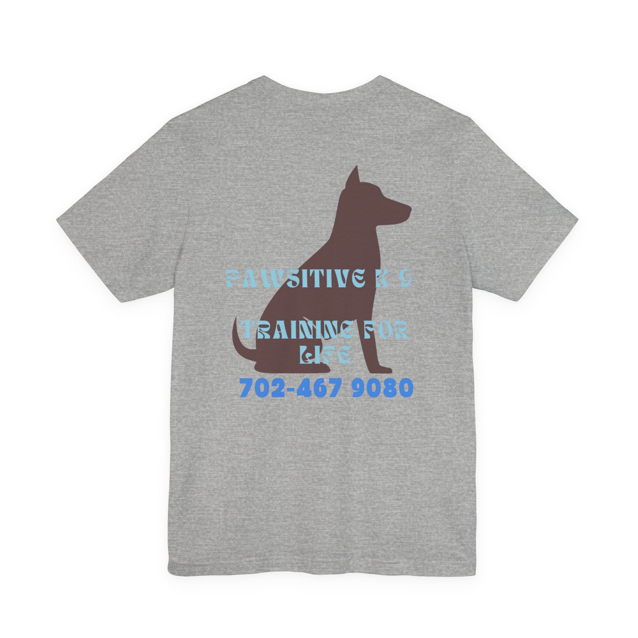 Dog Training T‑Shirt — “Pawsitive K9 Training for Life” Tee with Contact Number