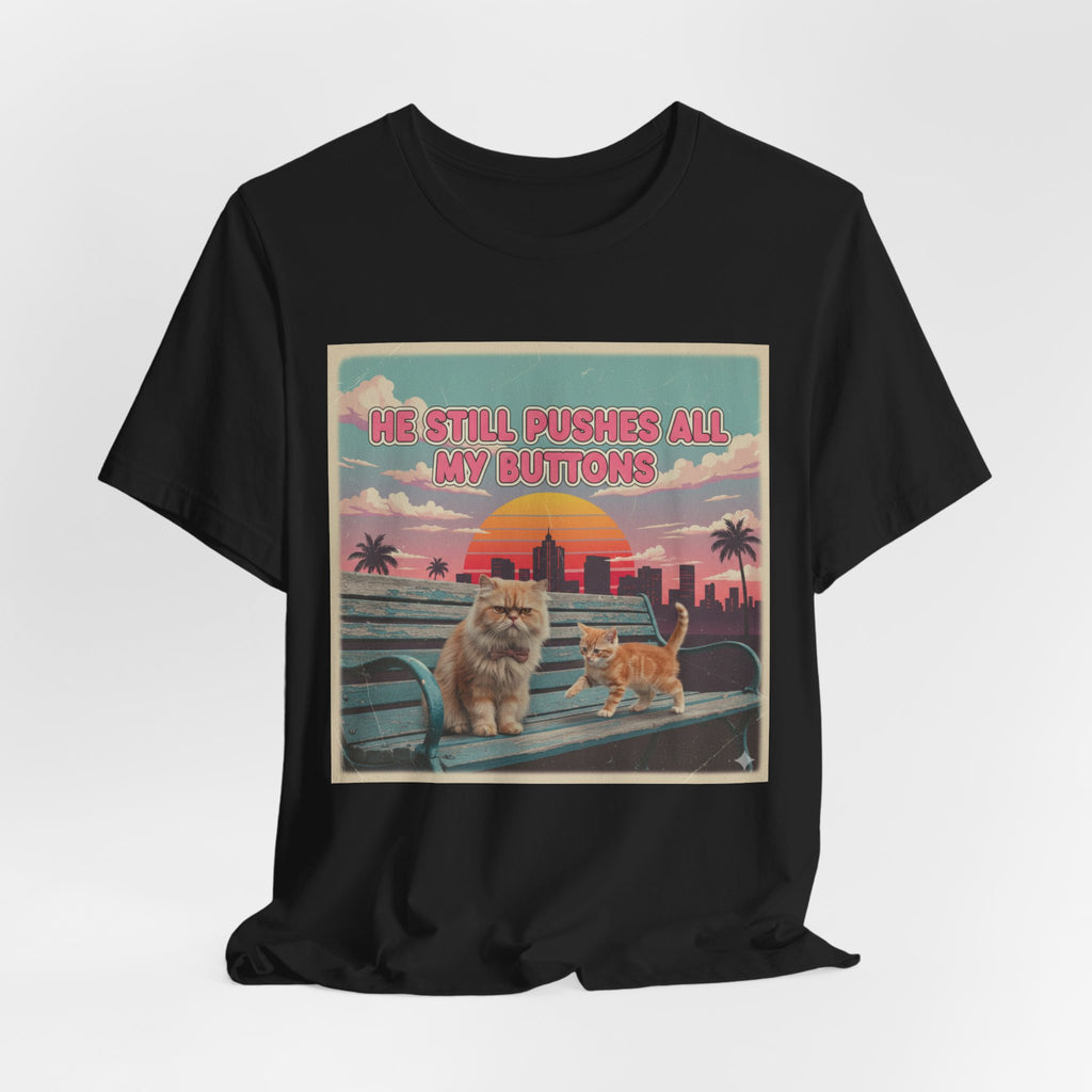 He Still Pushes All My Buttons Cat Illustration Tee | Retro Sunset Palm Beach