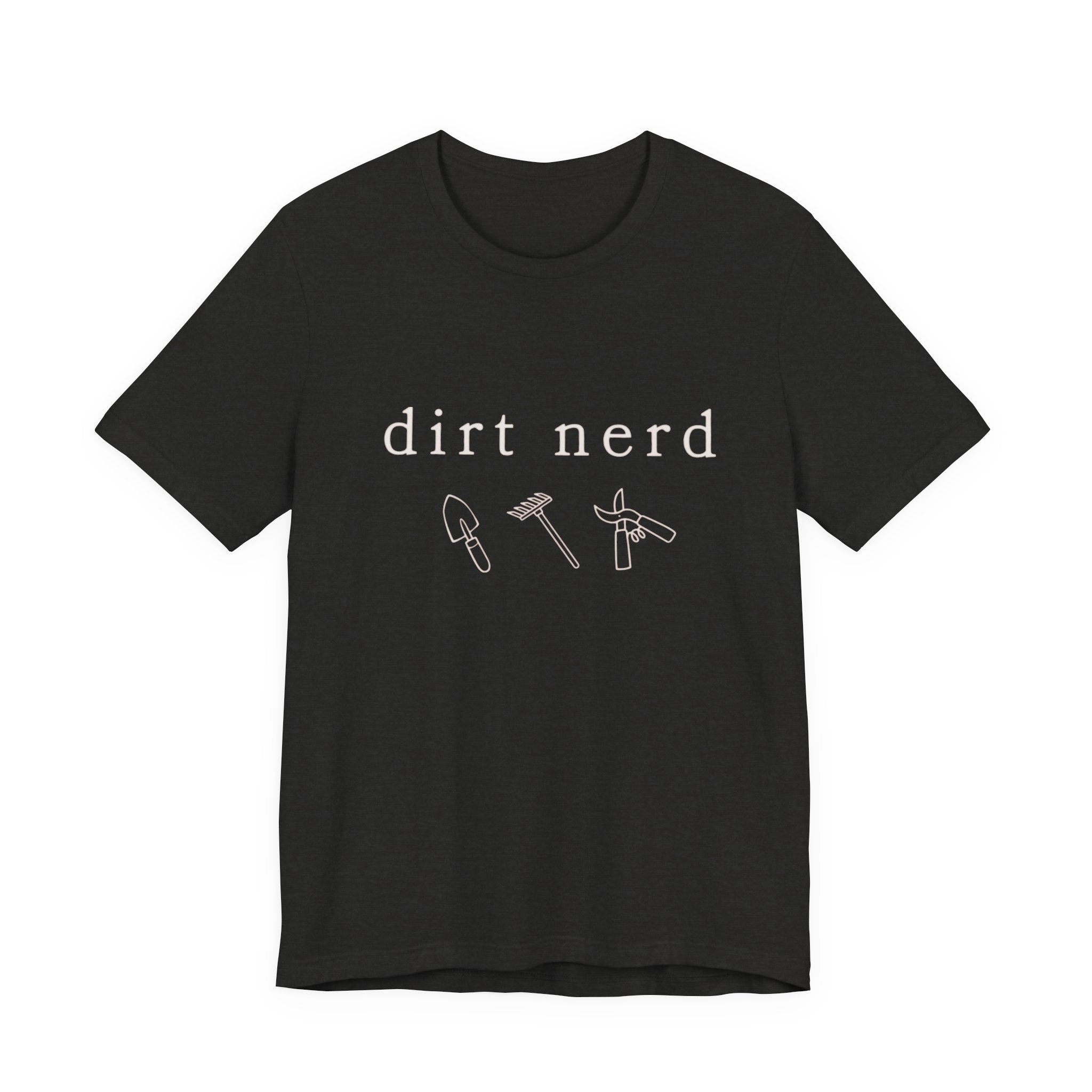 Dirt nerd T-Shirt | Minimalist pale text gardening humor