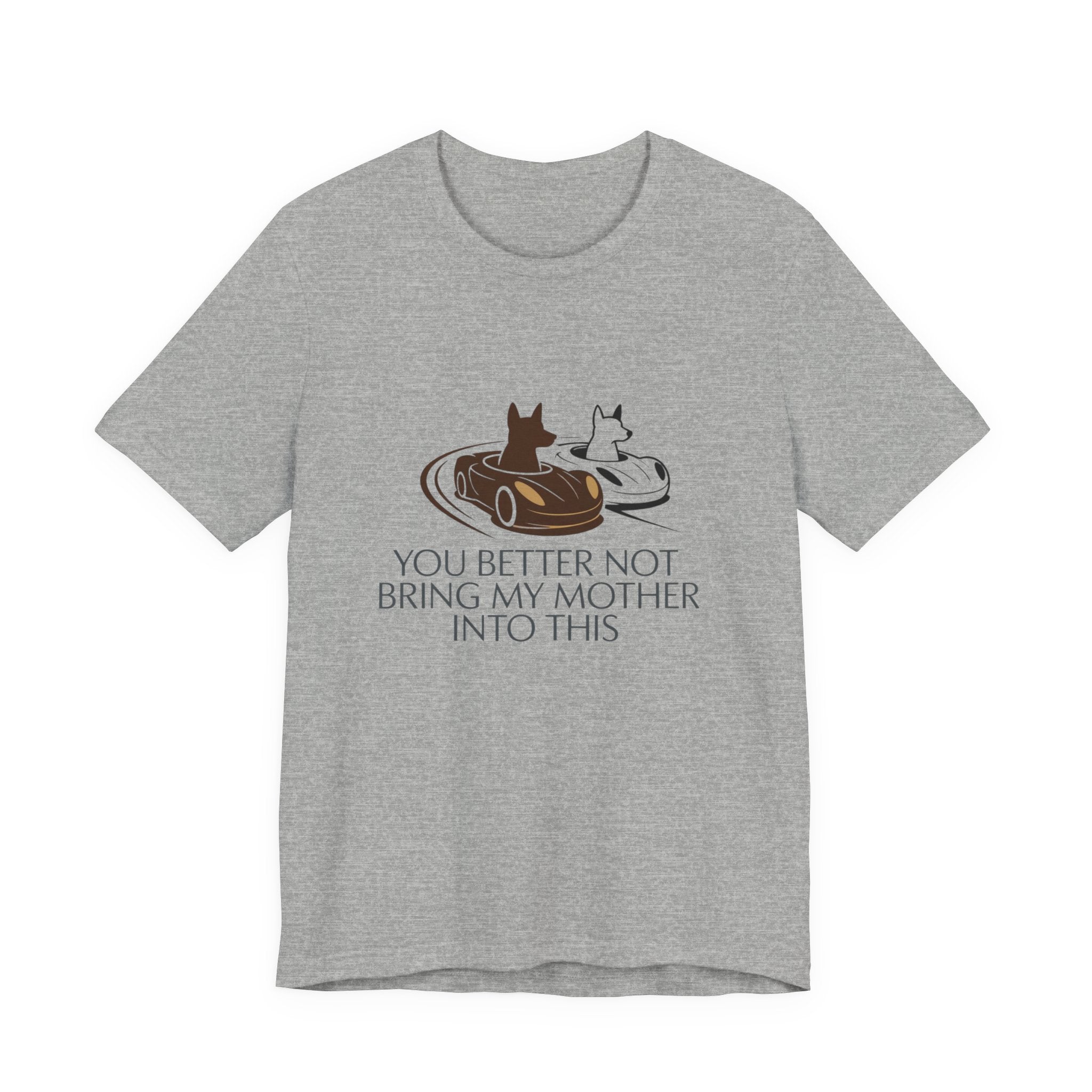 You Better Not Bring My Mother Into This T-Shirt | Cats in Donuts Illustration