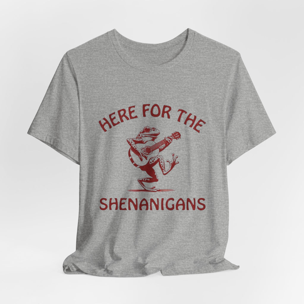 Here for the Shenanigans Unisex Tee | Fun Casual T-Shirt for Friends, Gift for Party Lovers, Music Event Apparel, Playful Outfit, [...]