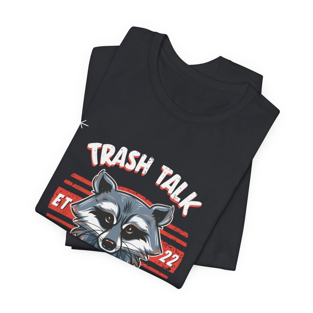 Funny Raccoon 'Trash Talk Champion' T-Shirt