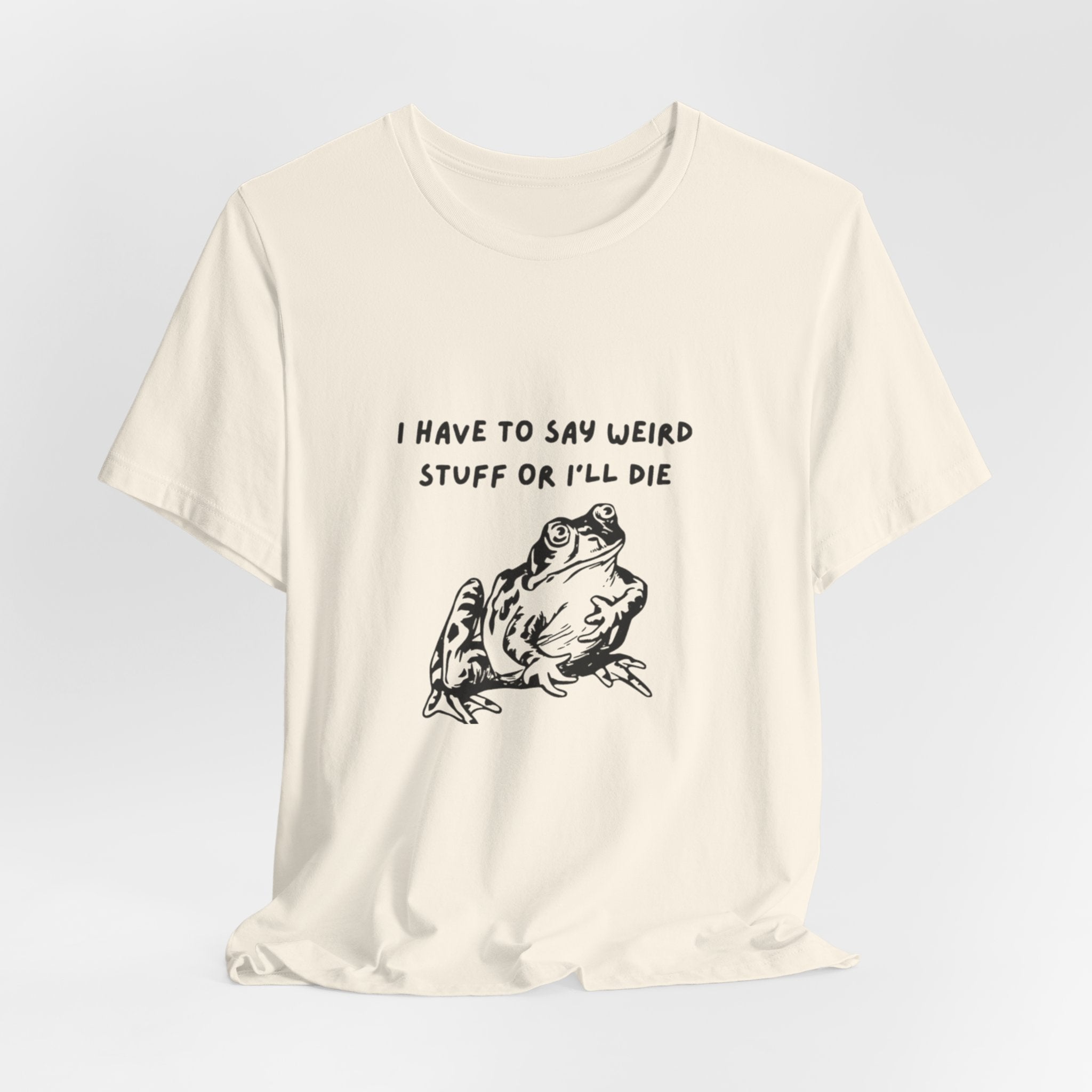 Funny Frog Graphic Tee, Unisex Short Sleeve Shirt, Gift for Nature Lovers, Quirky T-Shirt, Humor Apparel, Unique Birthday Gift