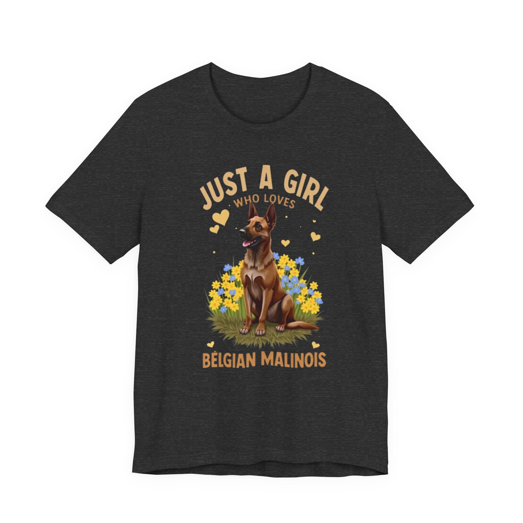 Just A Girl Who Loves Belgian Malinois T-Shirt | Belgian Malinois Tee