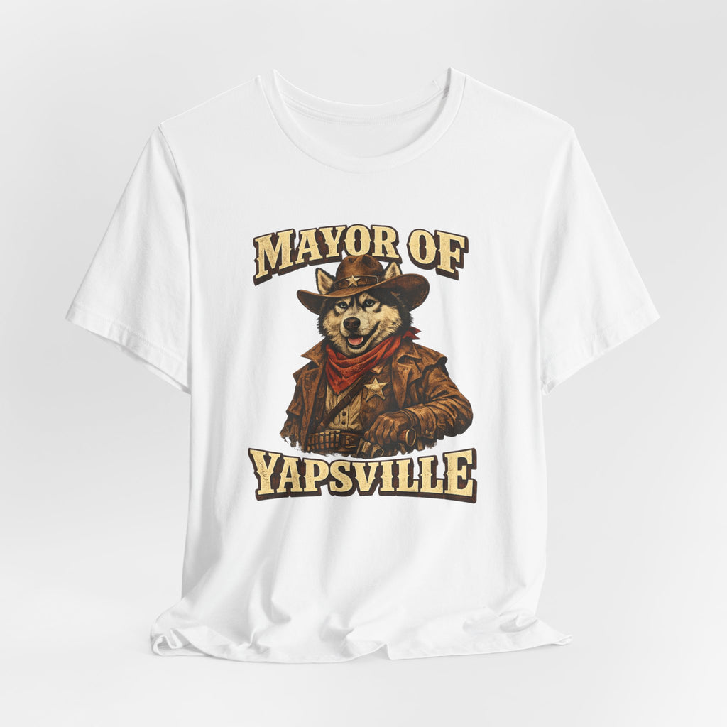 Mayor of Yapsville T-Shirt | Cowboy Dog Illustration, Western Humor