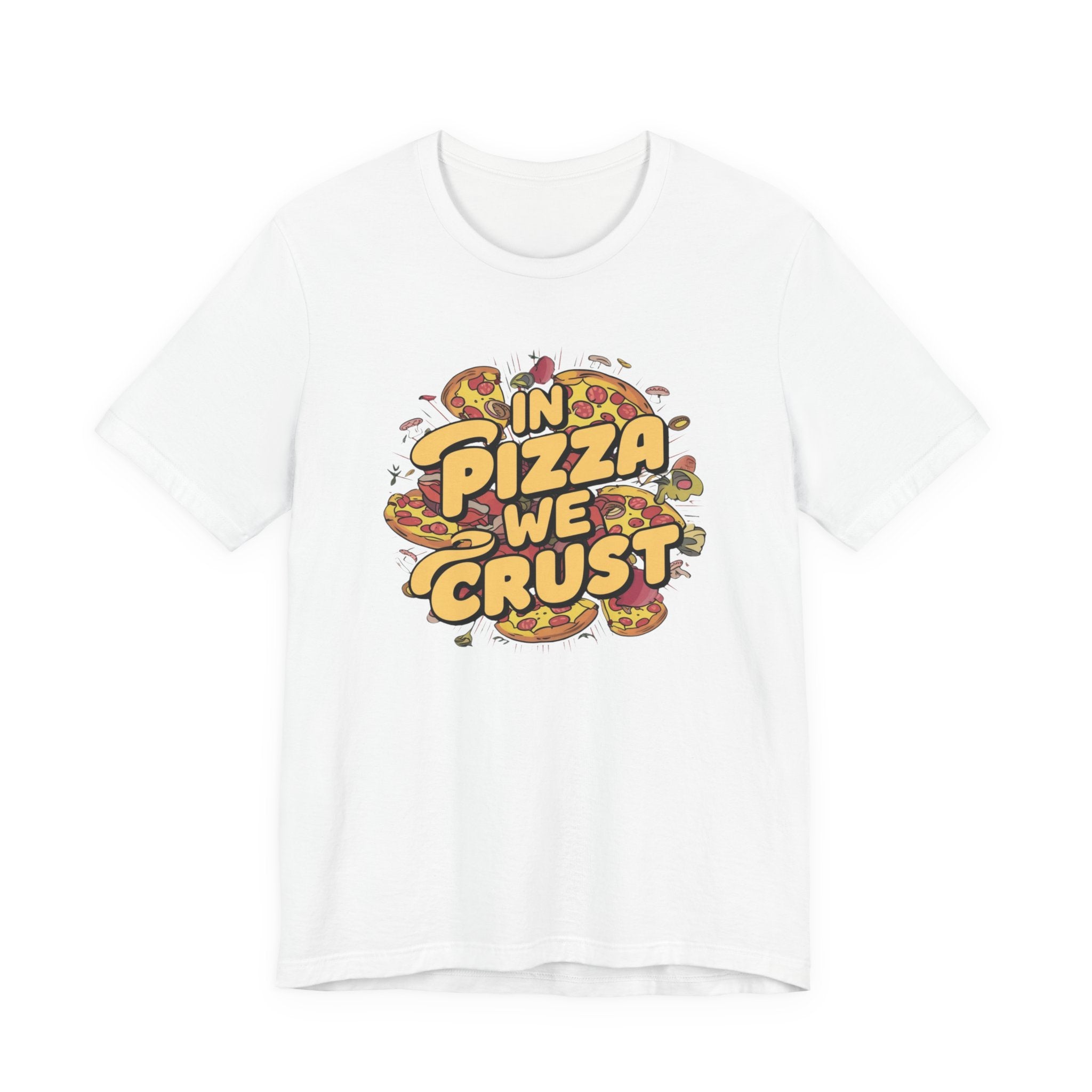 Pizza Lover Tee, Foodie Shirt, Humorous Pizza Top, Unisex Jersey Short Sleeve T-Shirt, Pizza Tshirt with 'in pizza we trust' Saying