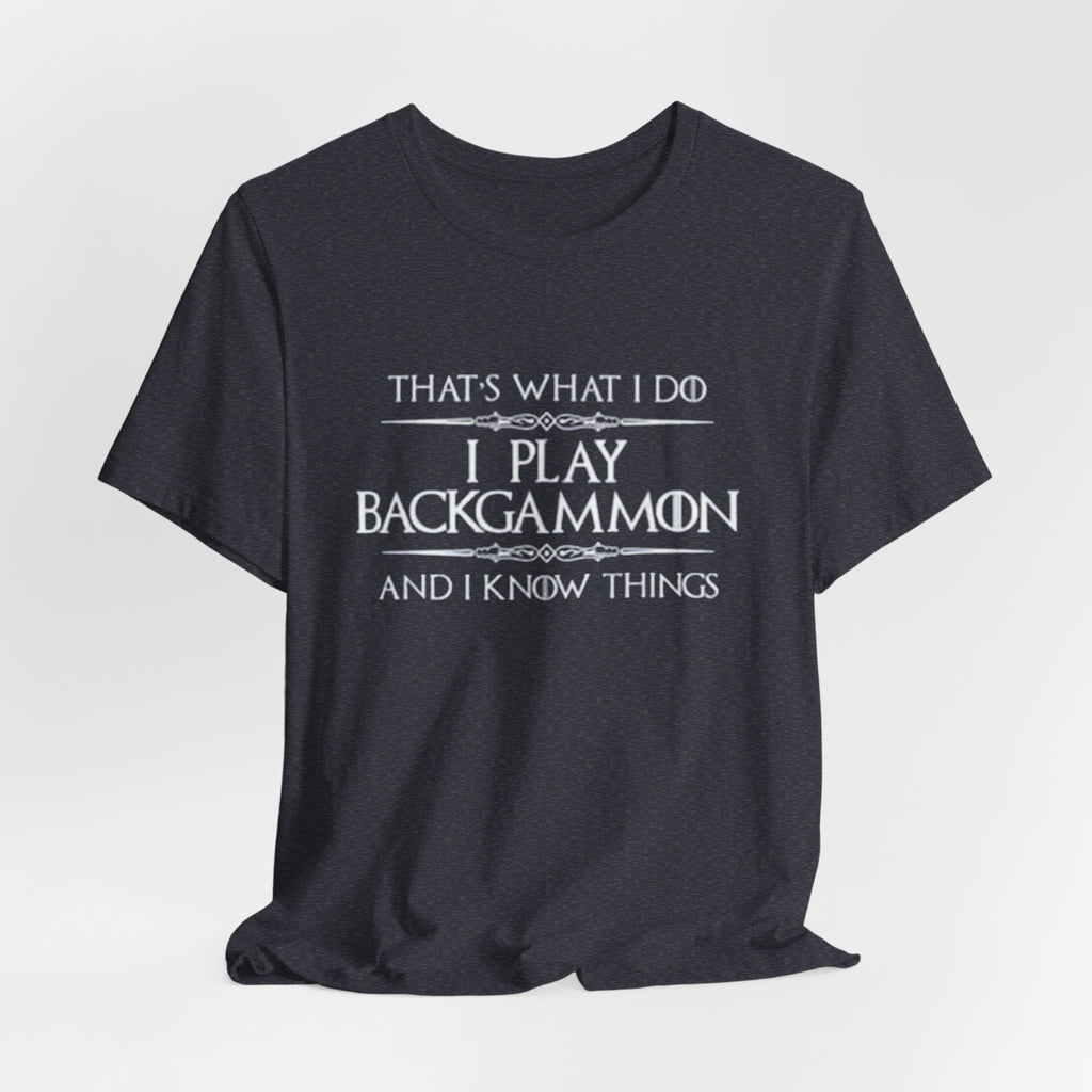 I Play Backgammon T-Shirt | Backgammon Player Tee, Board Game Shirt