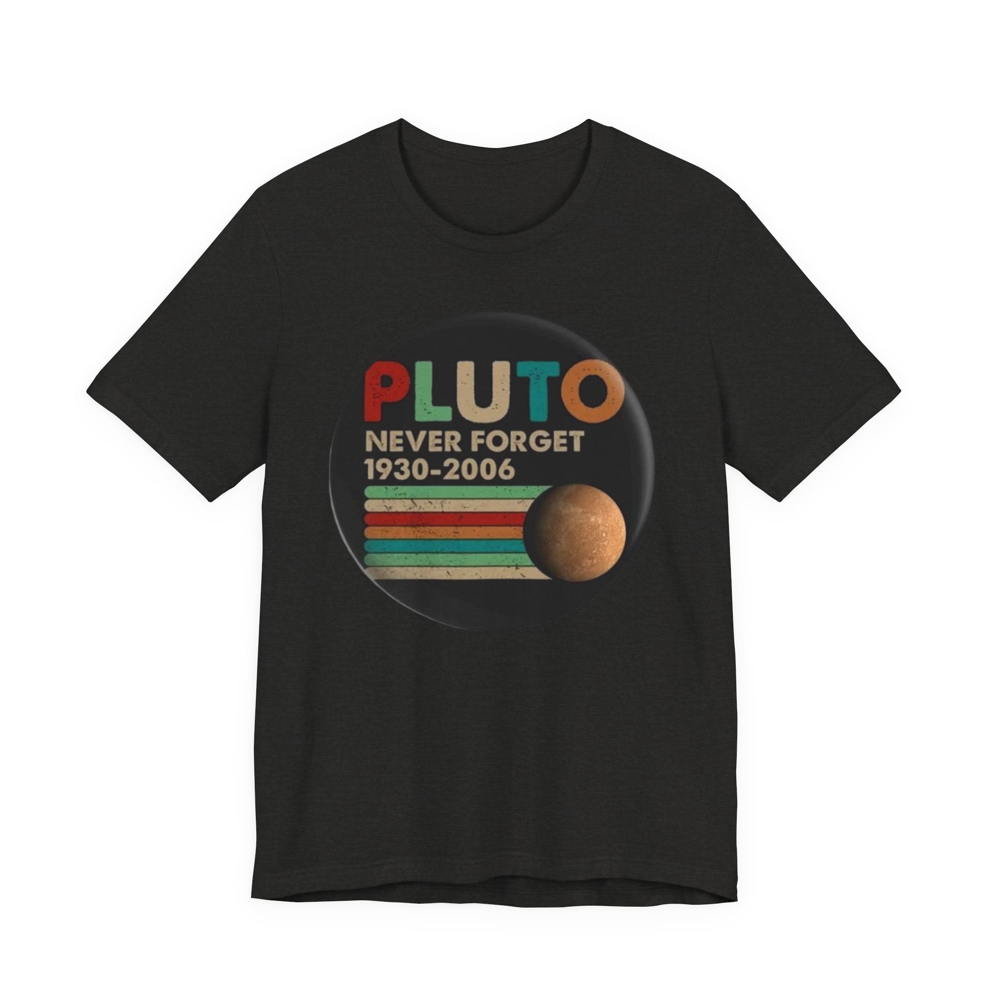 Pluto Never Forget 1930-2006 Tee | Planet Retro Astronomy Tee
