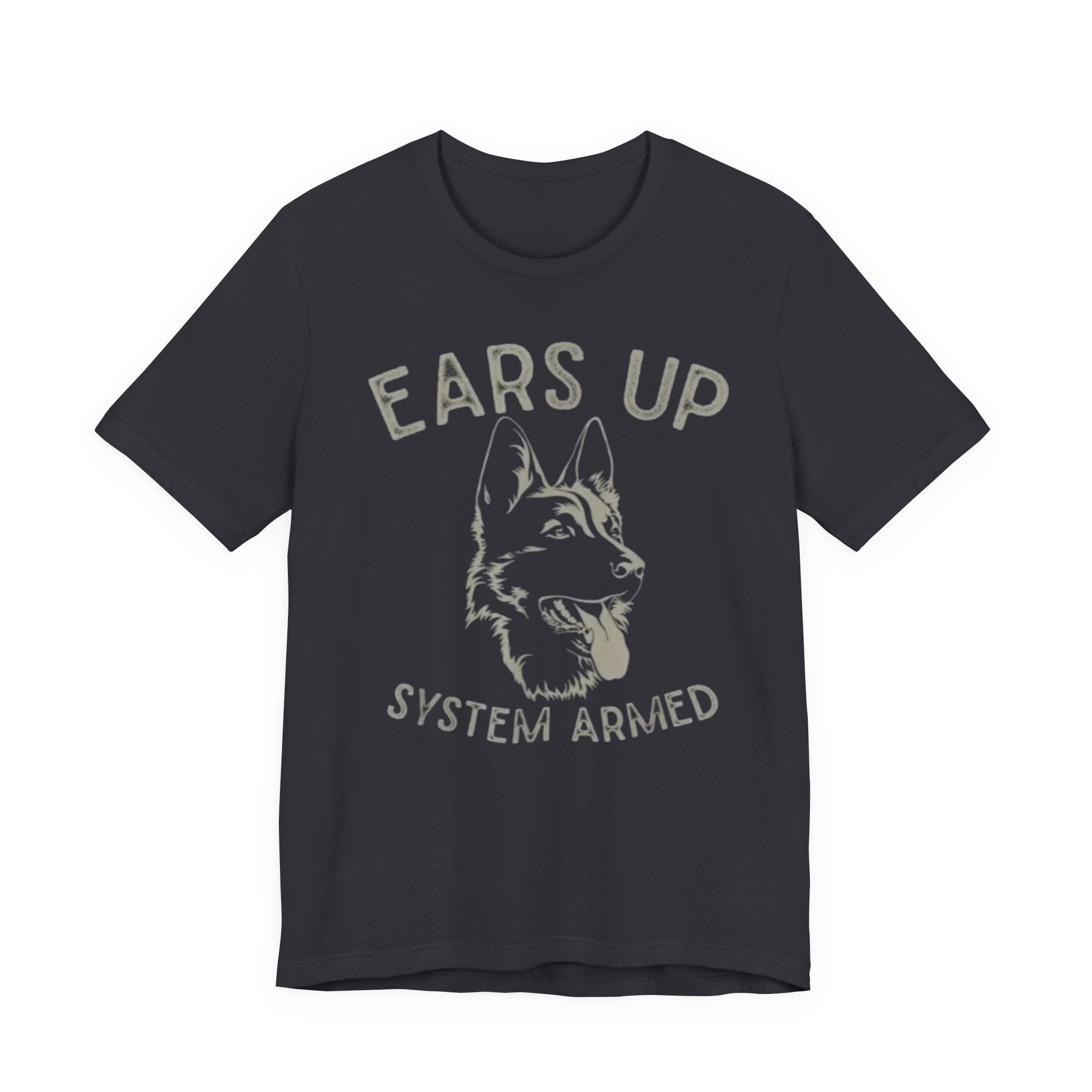 German Shepherd  Ears Up K9 Graphic Tee — "System Armed" German Shepherd Dog Shirt