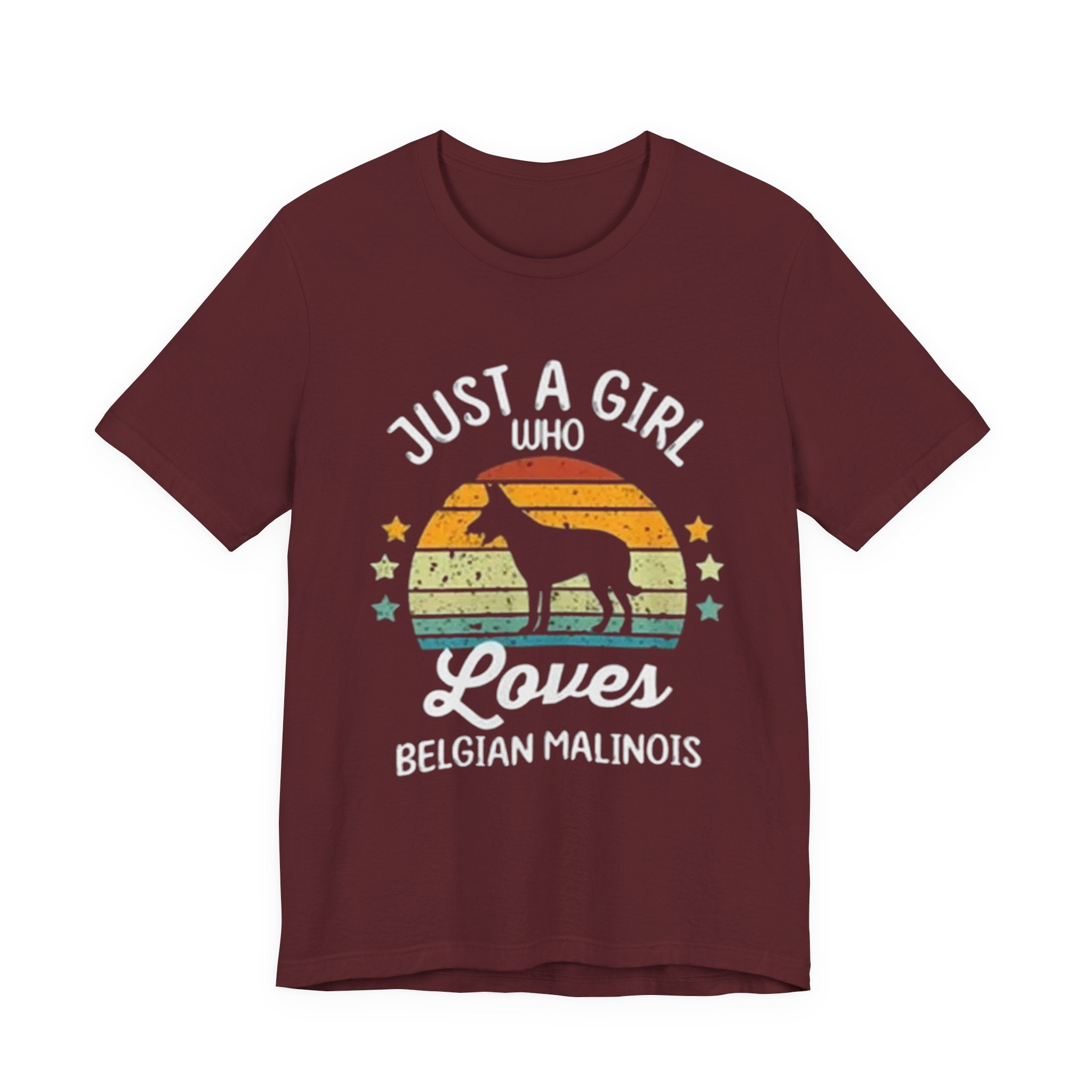 Just a Girl Who Loves Belgian Malinois T-Shirt | Dog Lover Tee